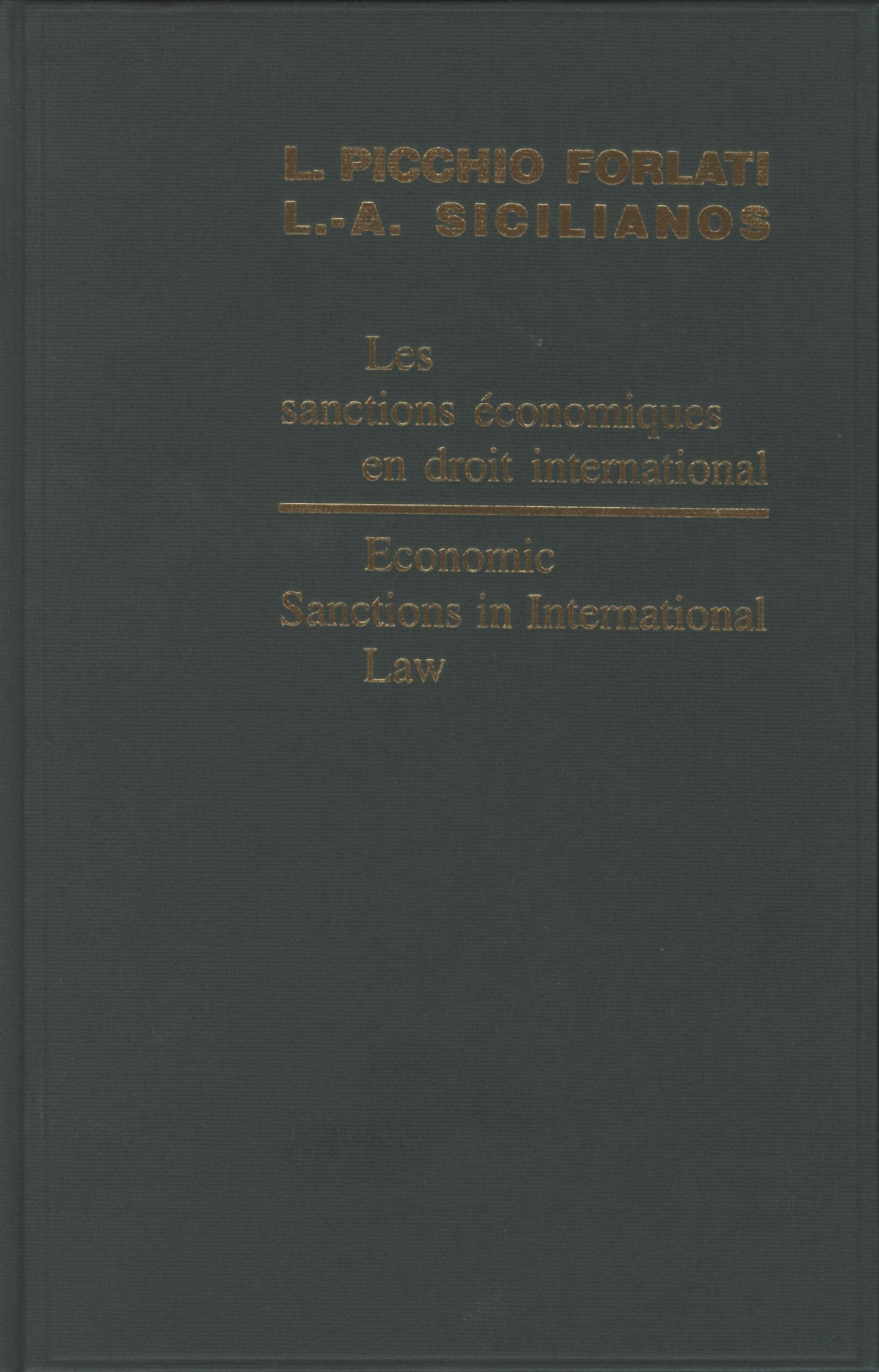 Economic Sanctions in International Law / Les sanctions économiques en droit international