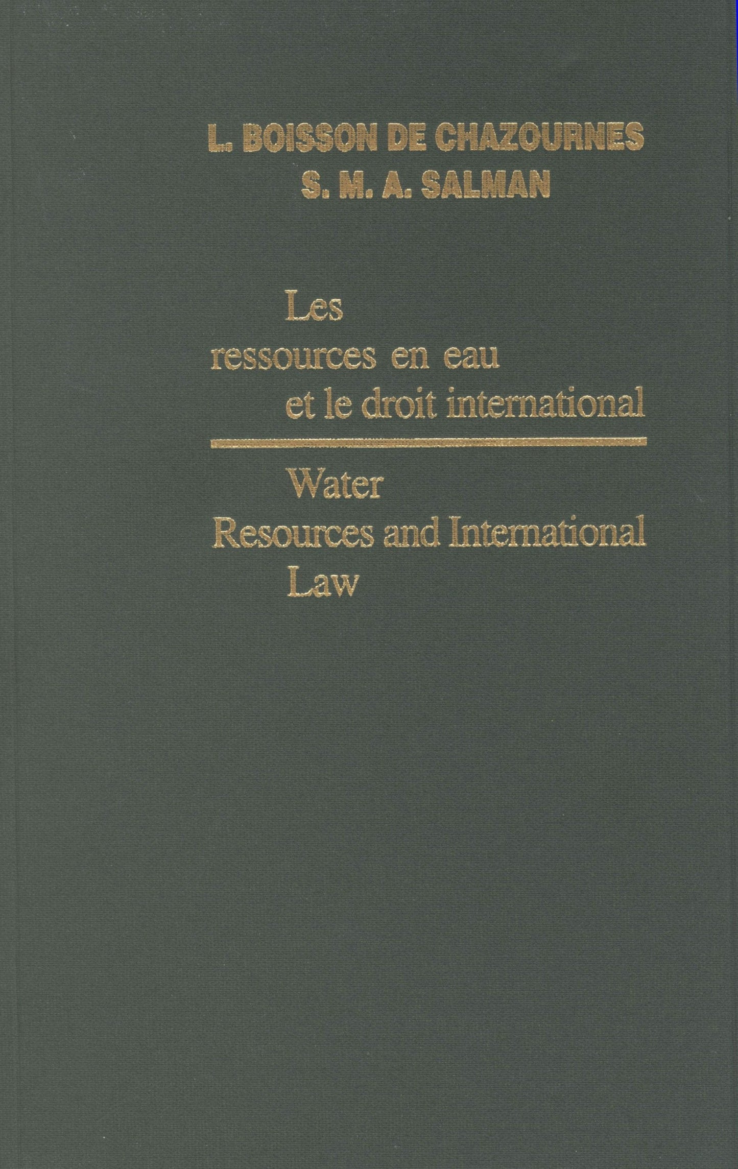Book cover image for Water Resources and International Law / Les ressources en eau et le droit international ISBN: 9789004137028