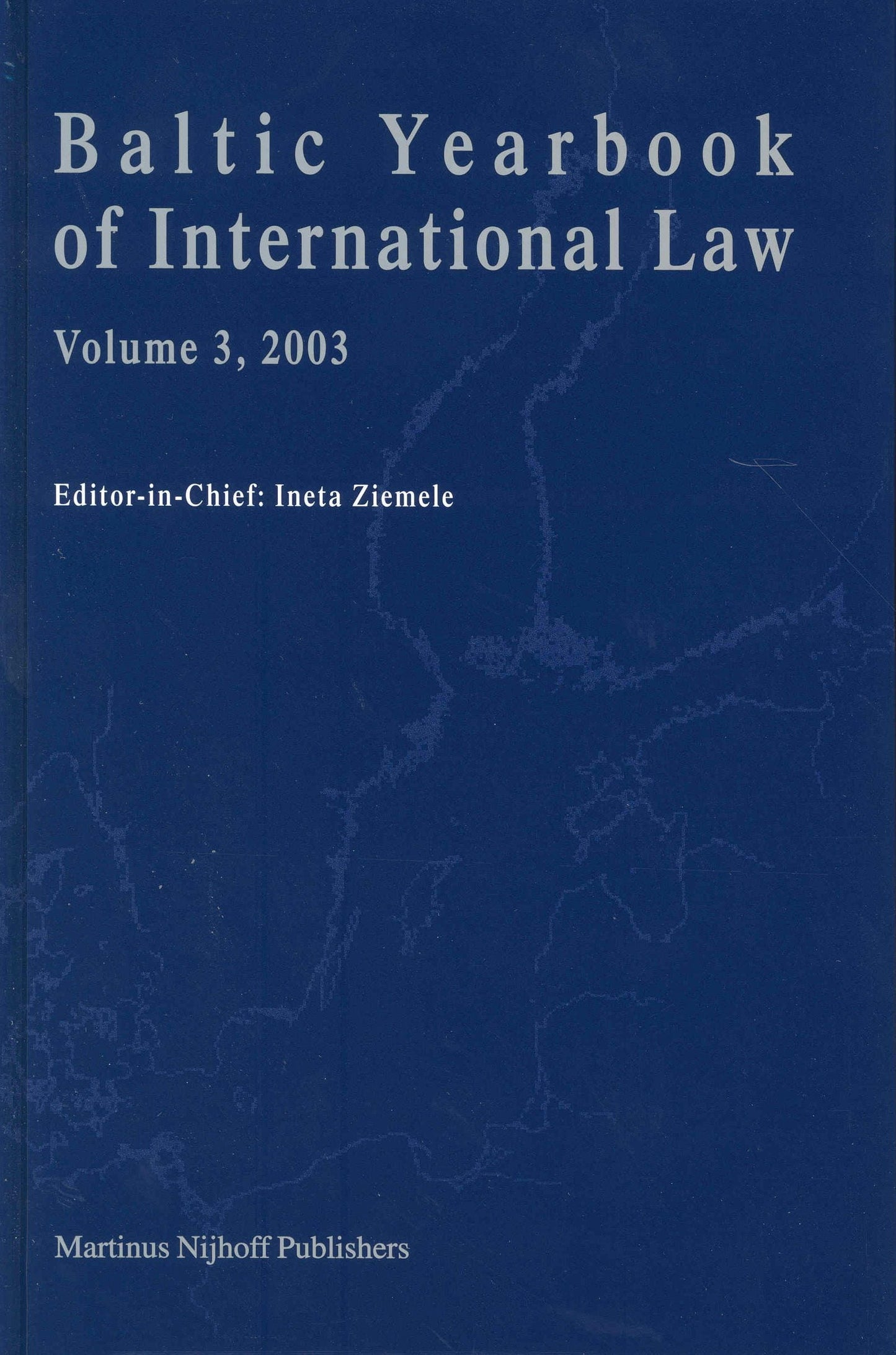 Book cover image for Baltic Yearbook of International Law, Volume 3 (2003) ISBN: 9789004137462