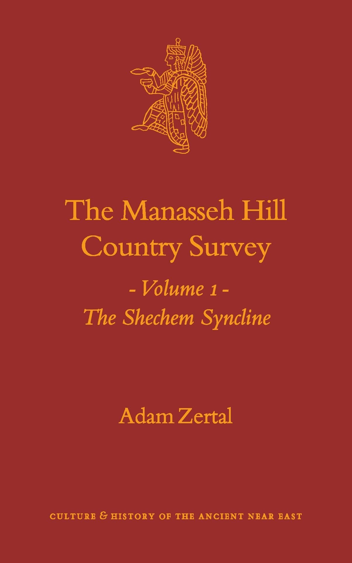 Book cover image for The Manasseh Hill Country Survey, Volume I: The Shechem Syncline ISBN: 9789004137561