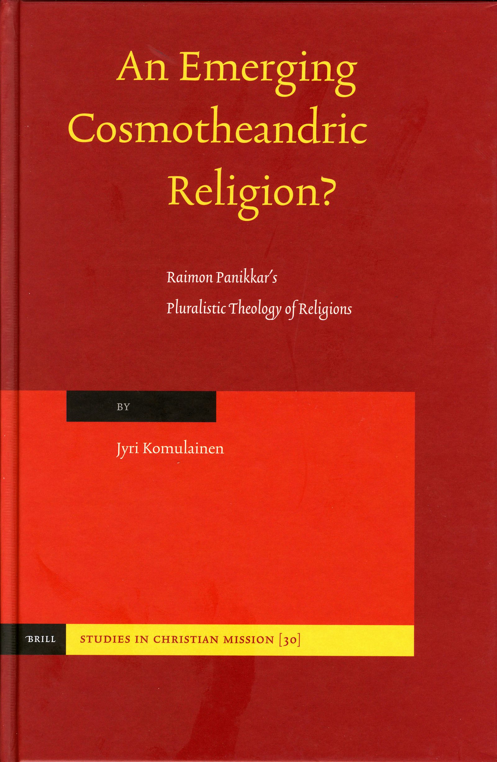 Book cover image for An Emerging Cosmotheandric Religion? ISBN: 9789004138933