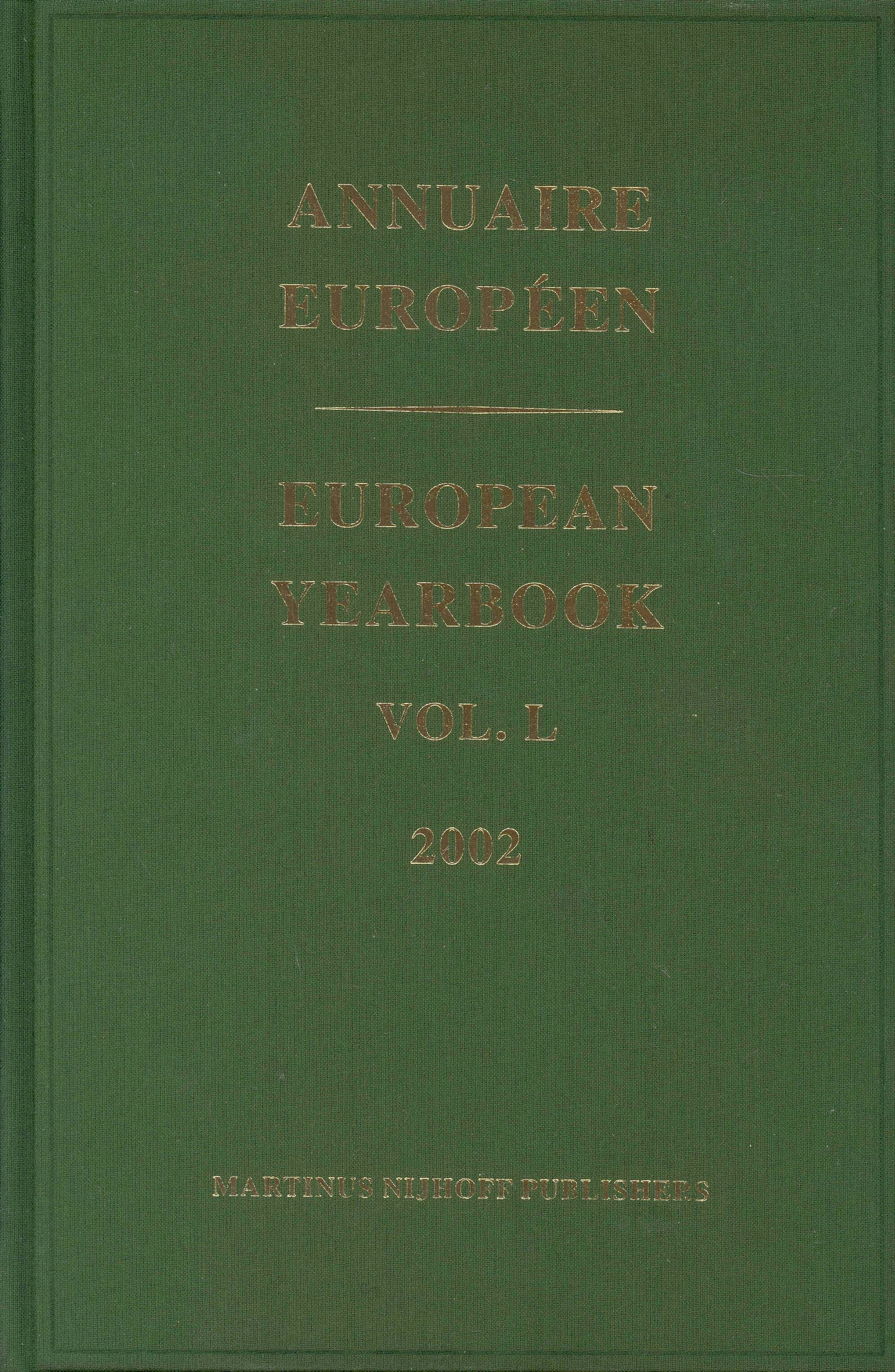 European Yearbook / Annuaire Européen, Volume 50 (2002)