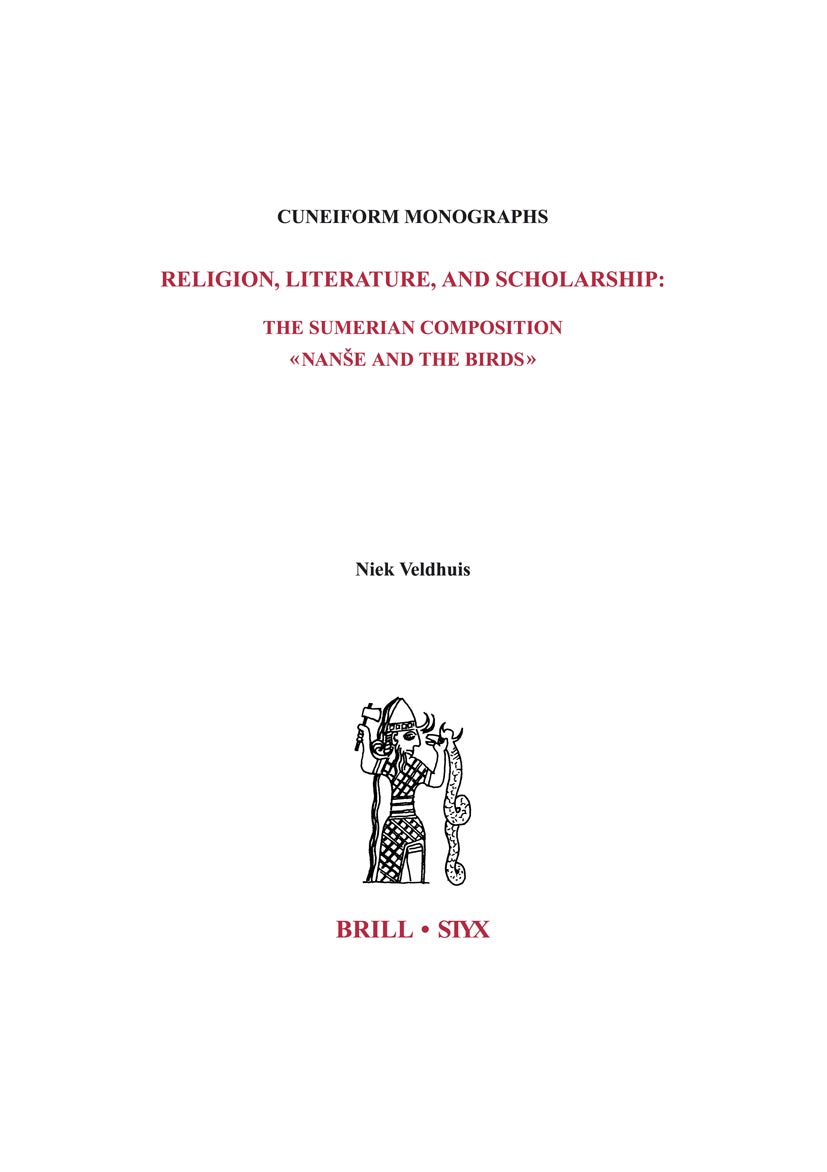 Book cover image for Religion, Literature, and Scholarship: The Sumerian Composition Nanše and the Birds ISBN: 9789004139503