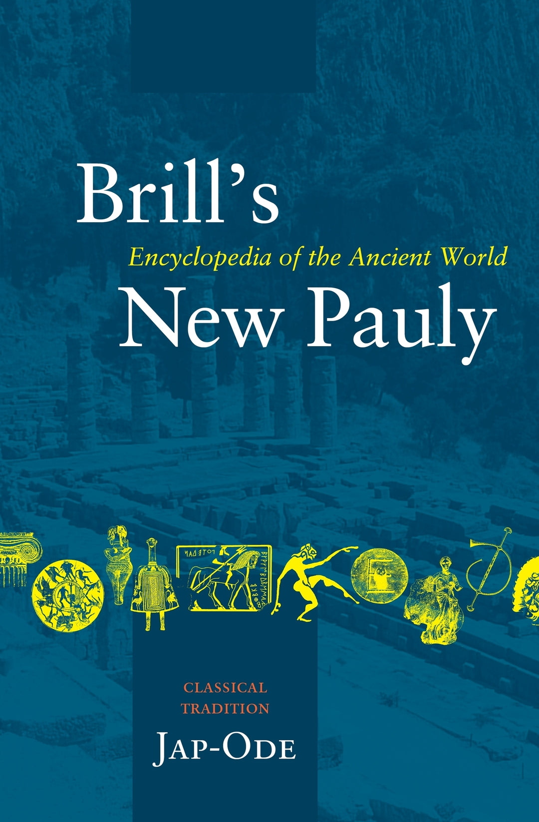 Cover image for Brill's New Pauly, Classical Tradition, Volume III (Jap-Ode) ISBN 9789004142237