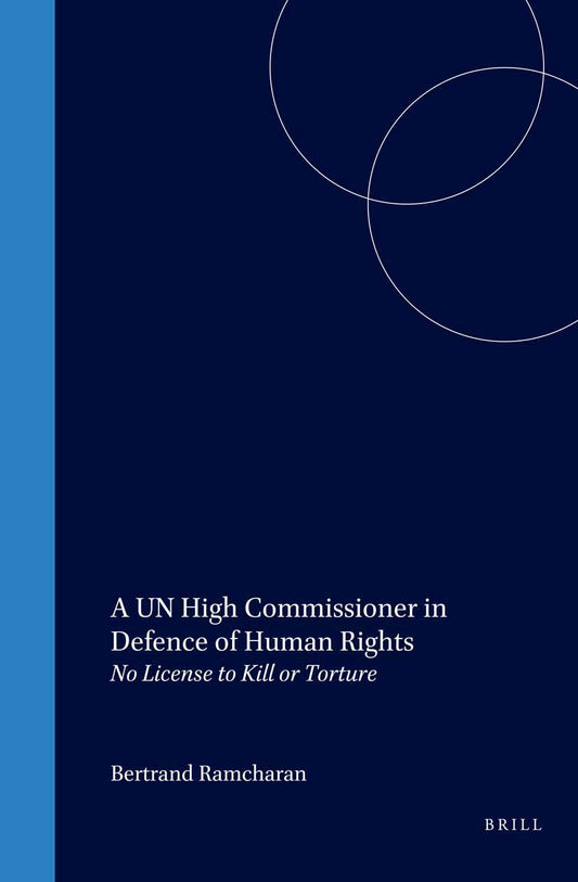 A UN High Commissioner in Defence of Human Rights