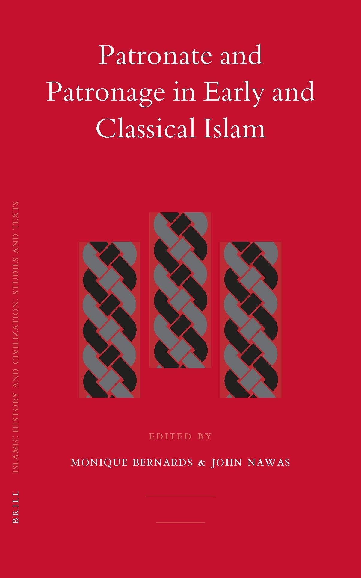 Patronate and Patronage in Early and Classical Islam