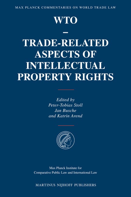 Book cover image for WTO - Trade-Related Aspects of Intellectual Property Rights ISBN: 9789004145672