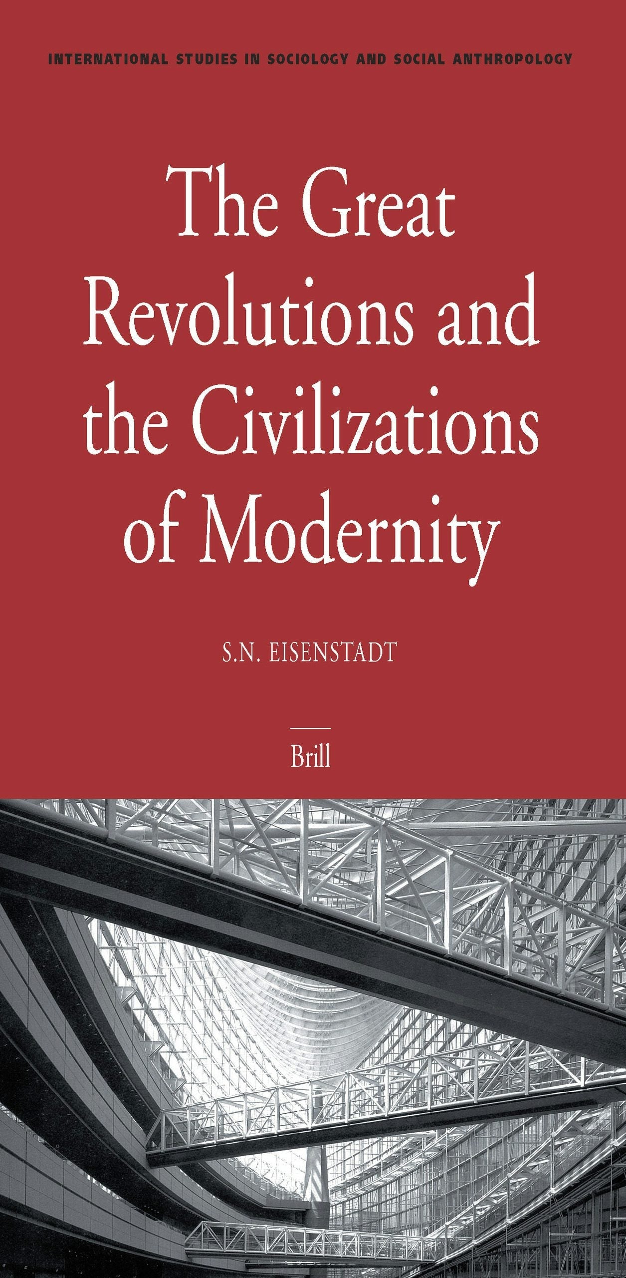 Book cover image for The Great Revolutions and the Civilizations of Modernity ISBN: 9789004148123