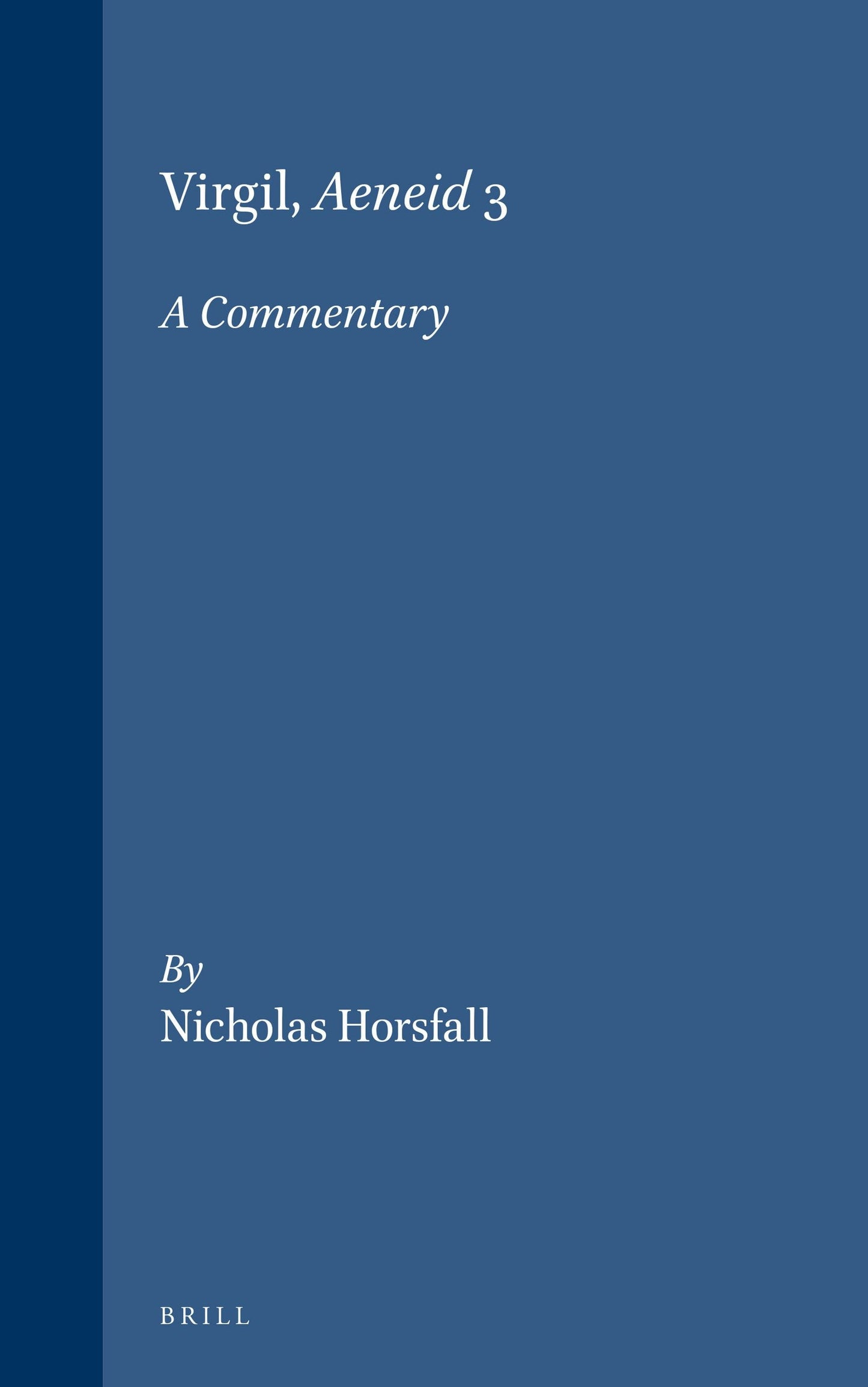 Book cover image for Virgil, Aeneid 3 ISBN: 9789004148284