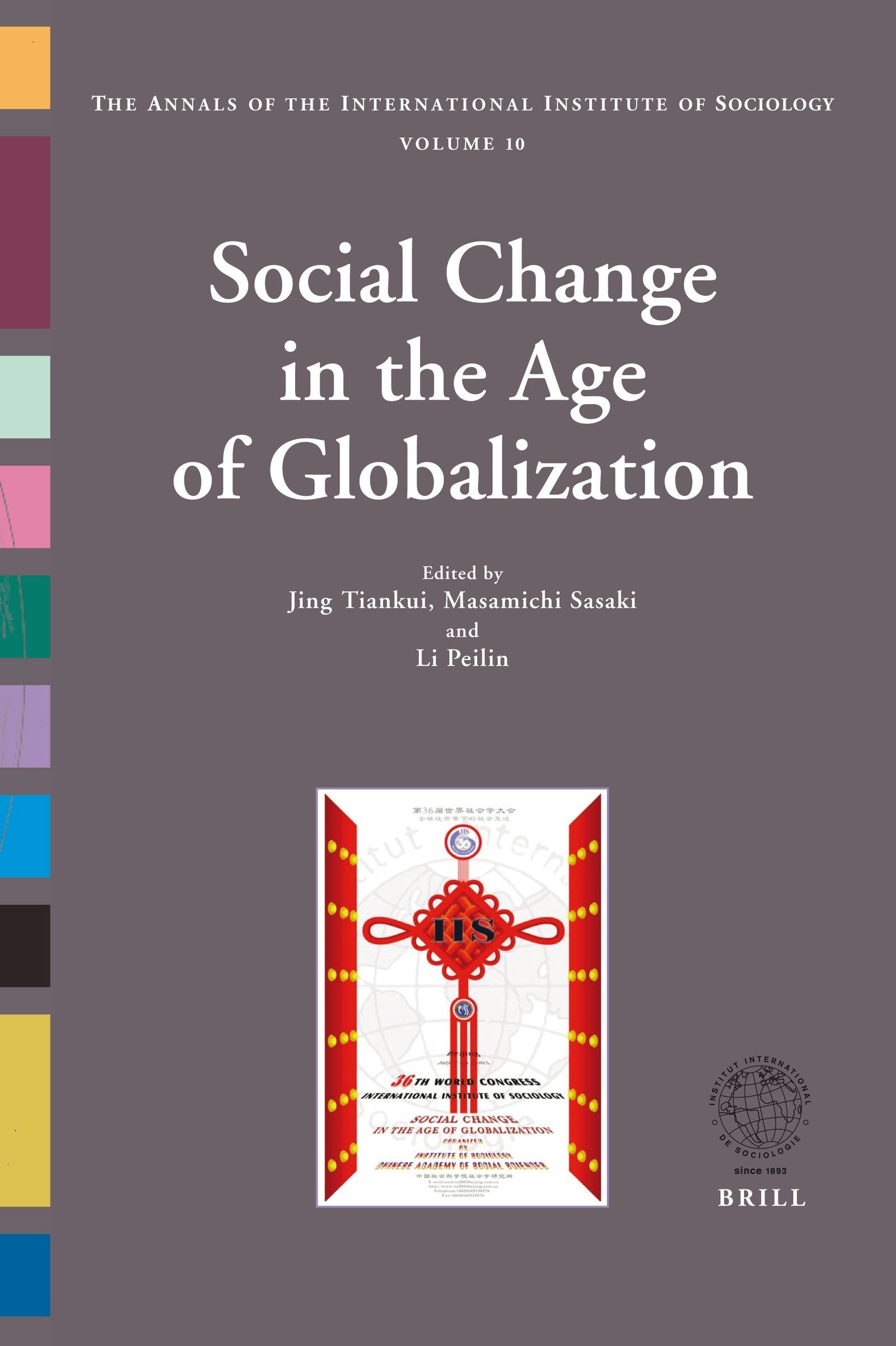 Book cover image for Social Change in the Age of Globalization ISBN: 9789004151437