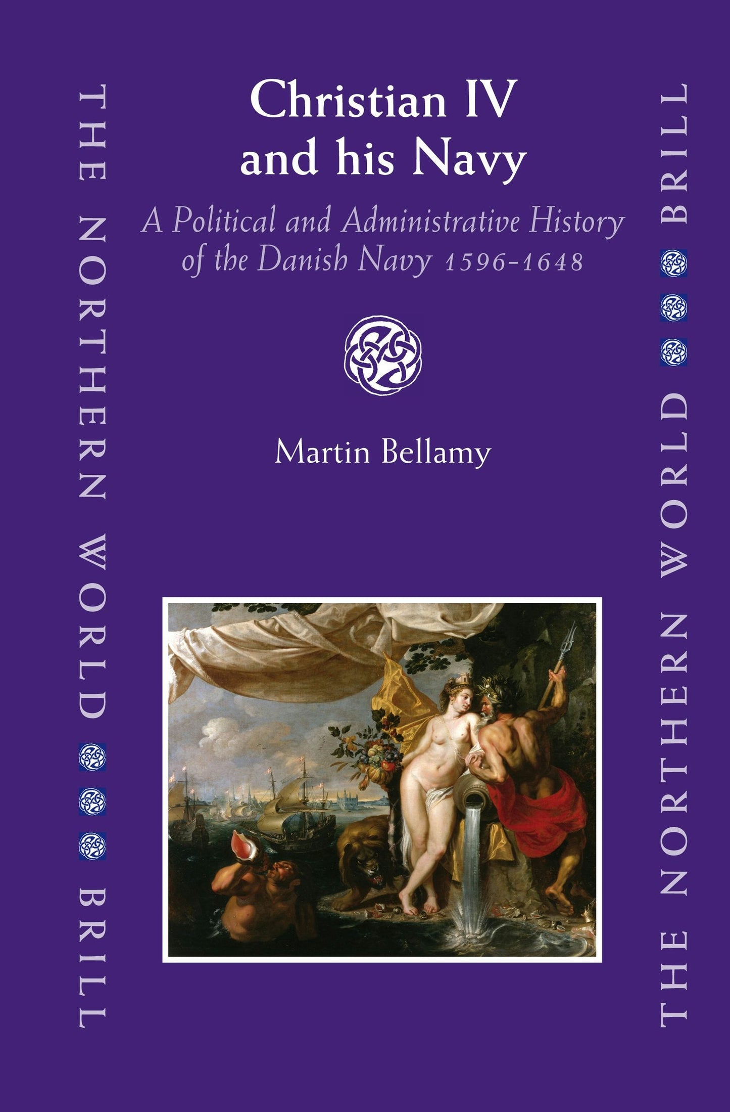 Book cover image for Christian IV and his Navy ISBN: 9789004154506