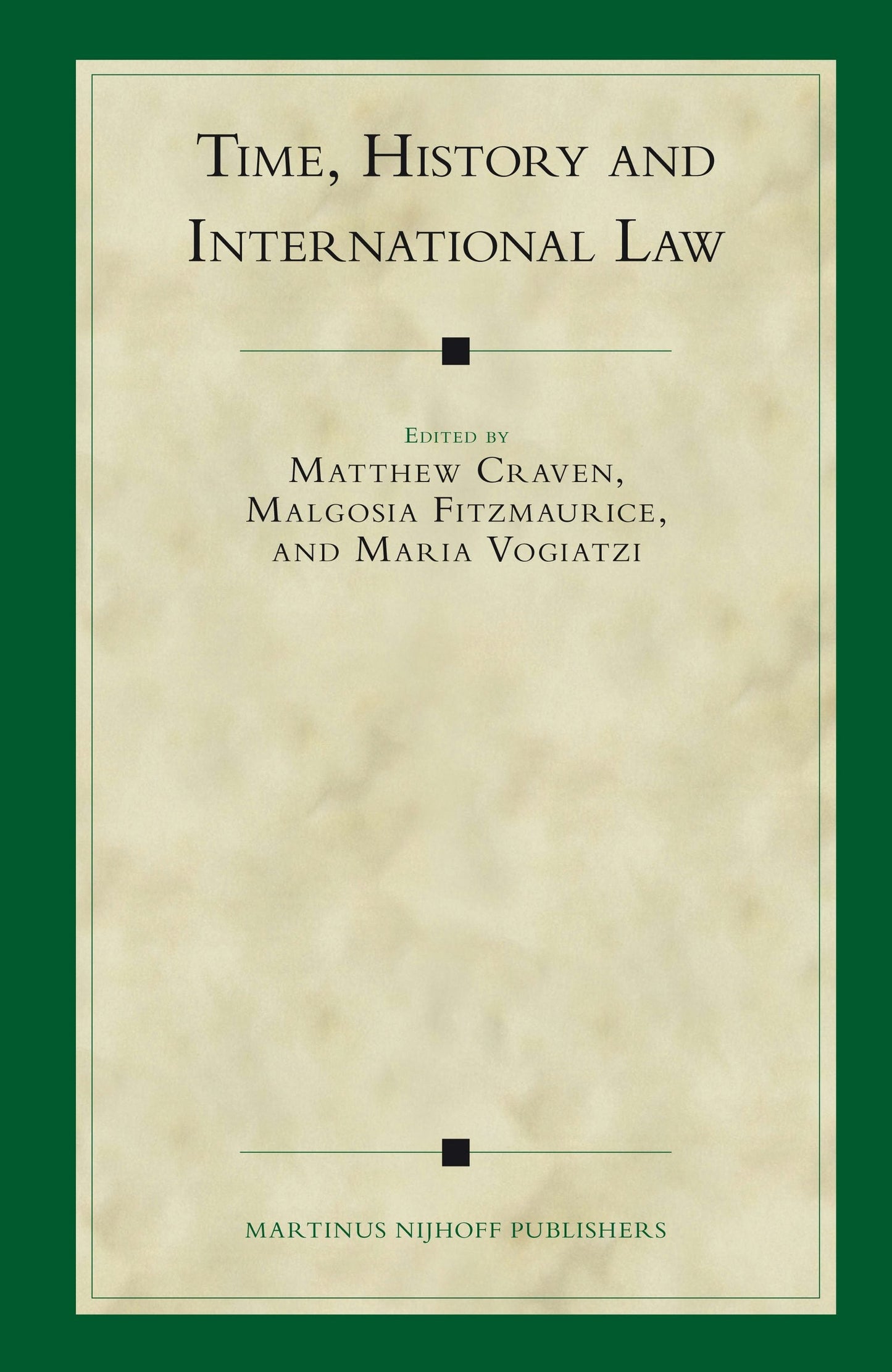 Book cover image for Time, History and International Law ISBN: 9789004154810
