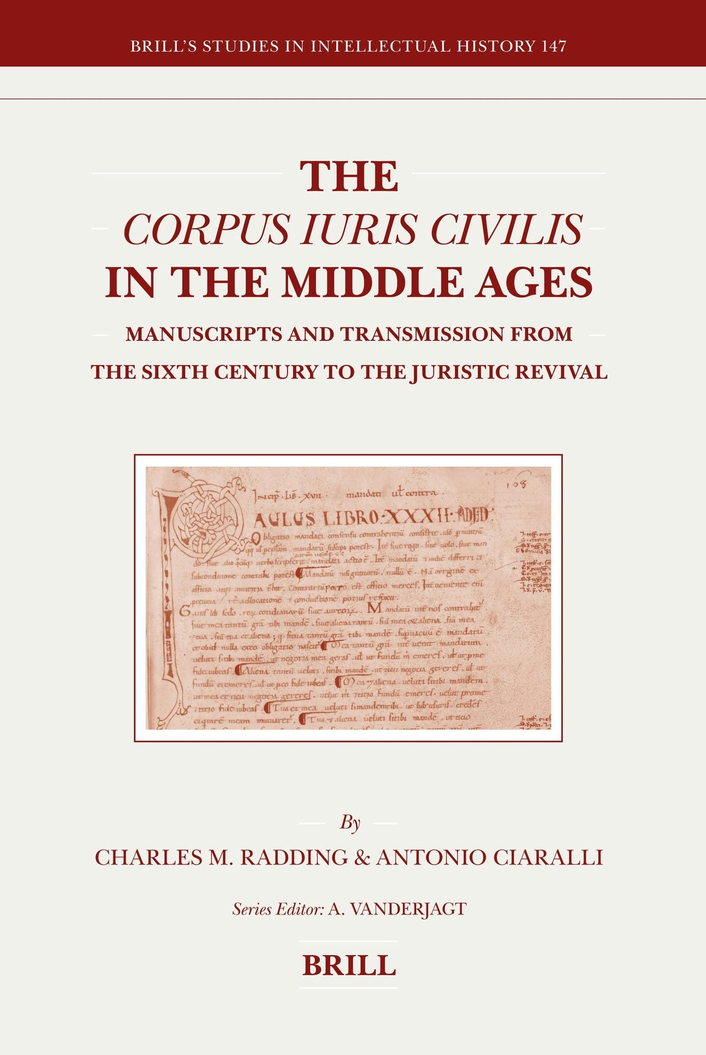 Book cover image for The Corpus Iuris Civilis in the Middle Ages ISBN: 9789004154995