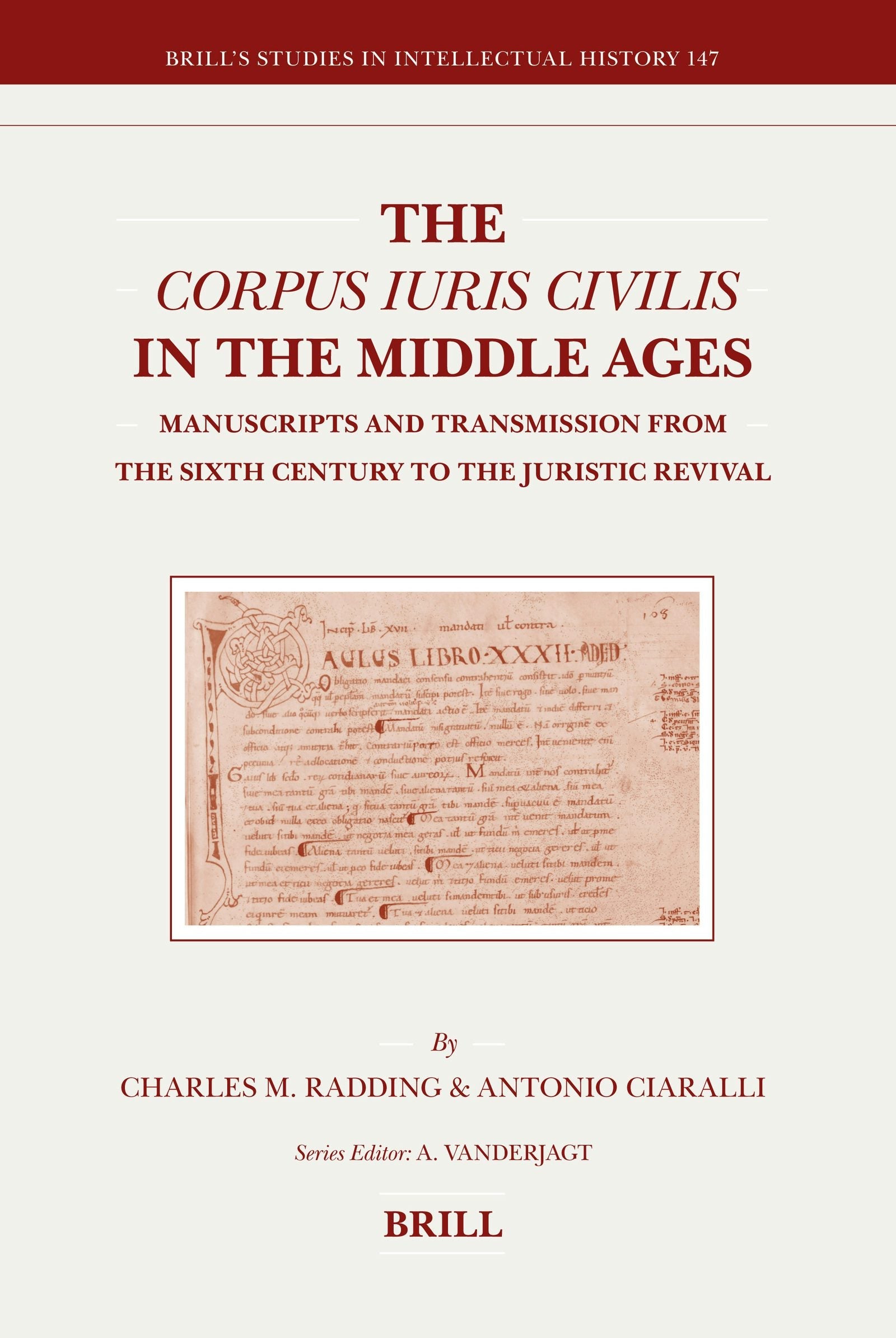 Book cover image for The Corpus Iuris Civilis in the Middle Ages ISBN: 9789004154995