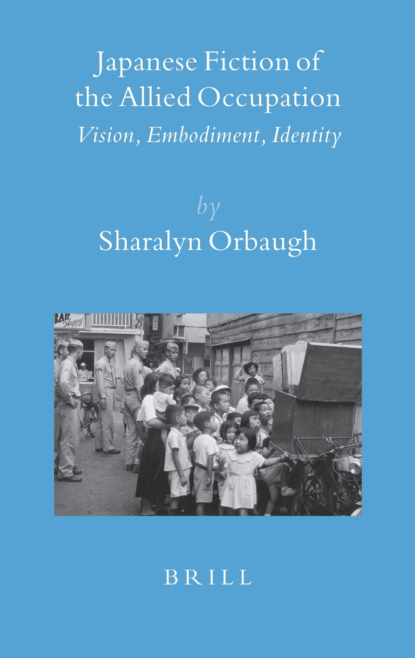 Book cover image for Japanese Fiction of the Allied Occupation ISBN: 9789004155466