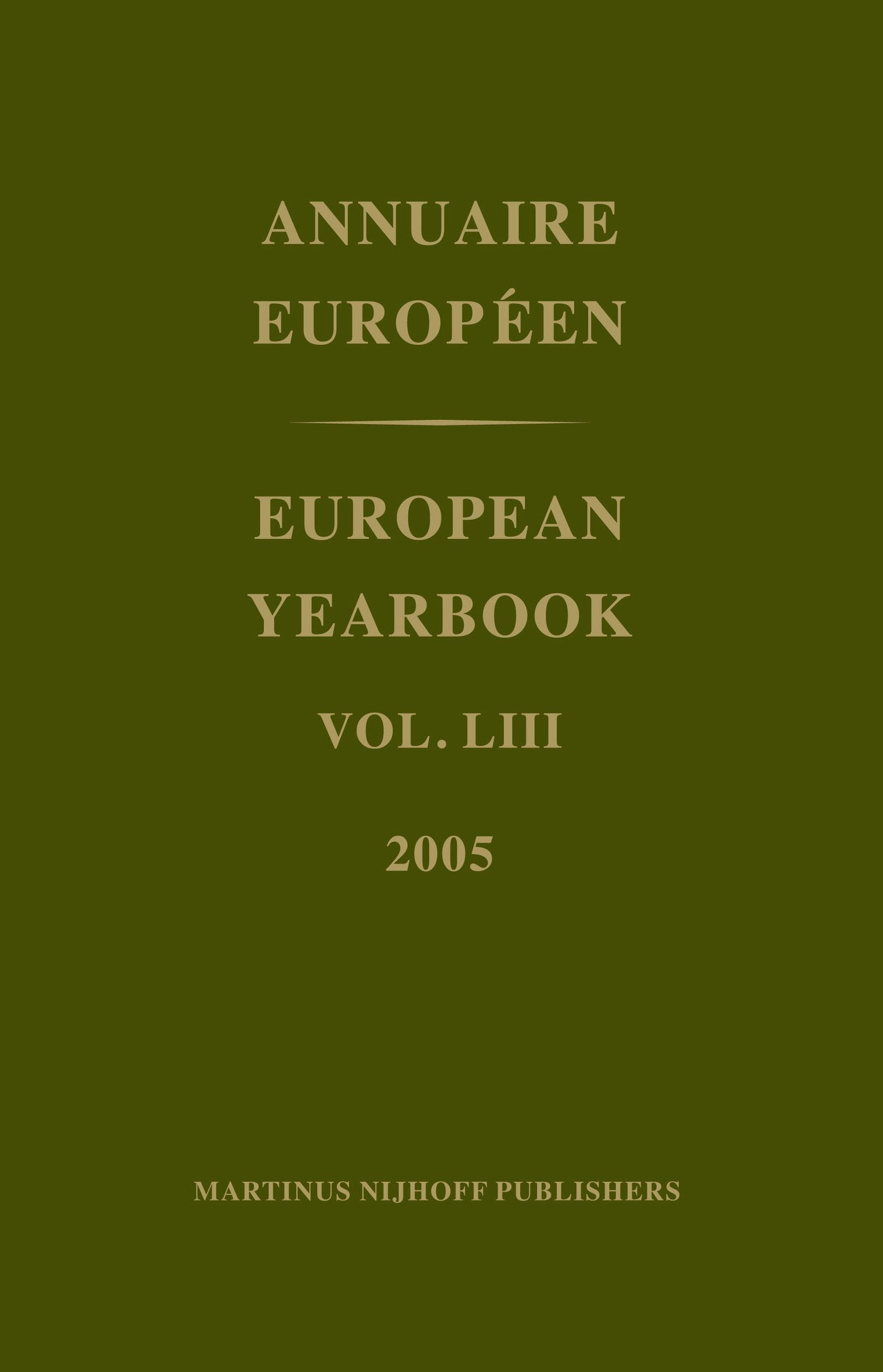 European Yearbook / Annuaire Européen, Volume 53 (2005)