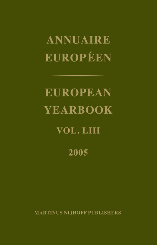 European Yearbook / Annuaire Européen, Volume 53 (2005)