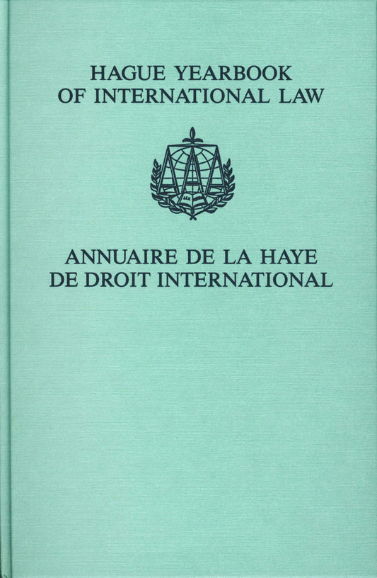 Hague Yearbook of International Law / Annuaire de La Haye de Droit International, Vol. 19 (2006)