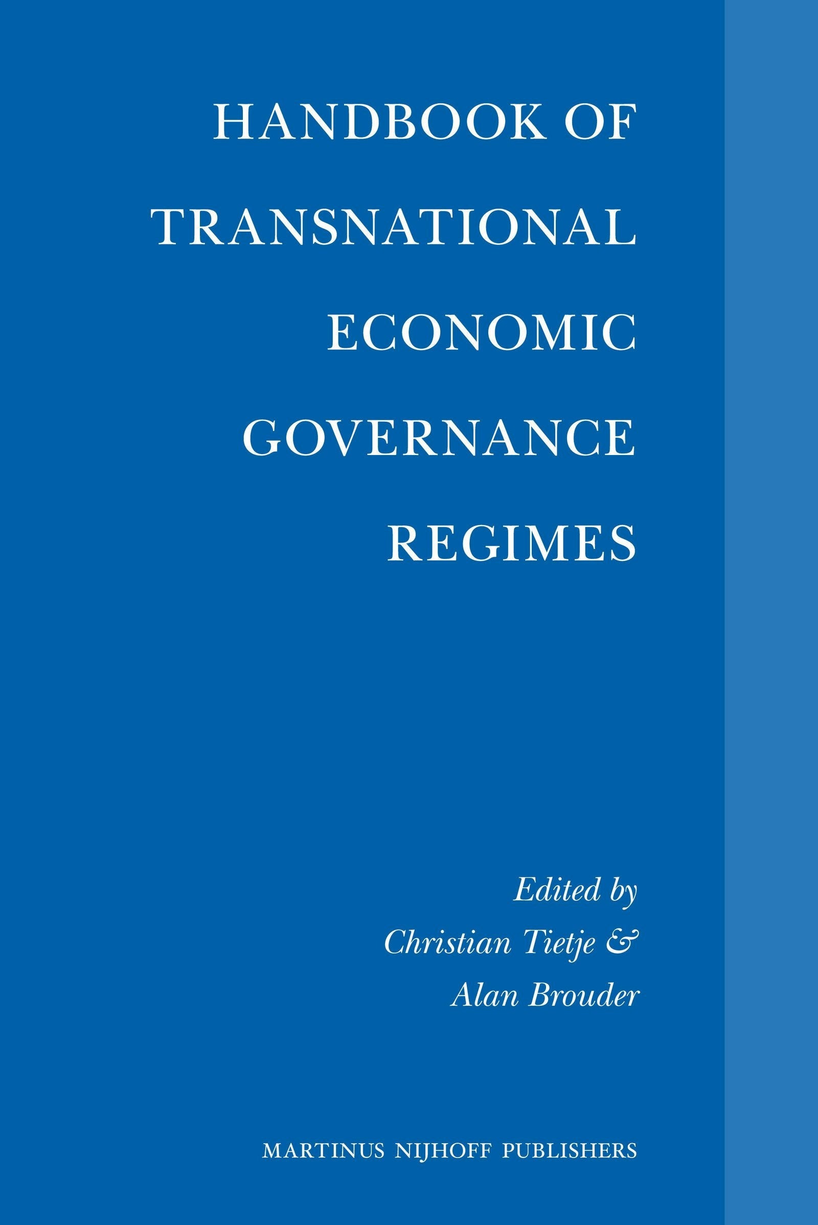 Book cover image for Handbook of Transnational Economic Governance Regimes ISBN: 9789004163300