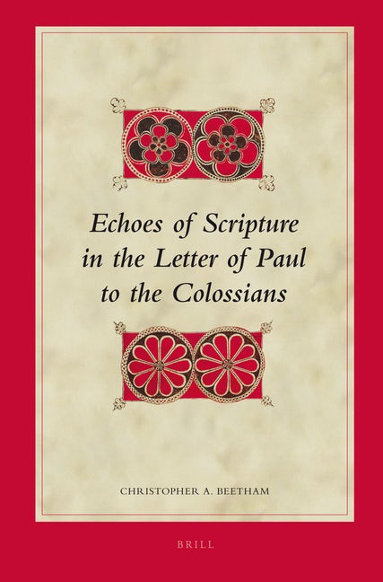 Book cover image for Echoes of Scripture in the Letter of Paul to the Colossians ISBN: 9789004170810