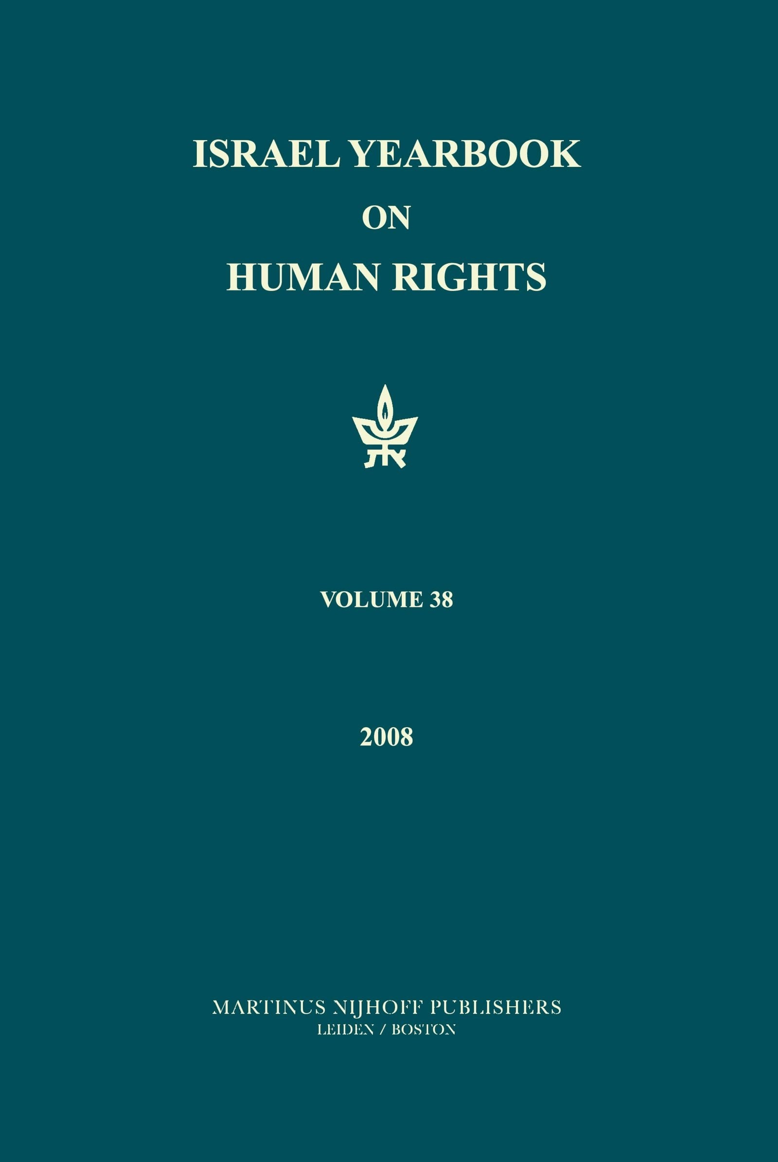 Book cover image for Israel Yearbook on Human Rights, Volume 38 (2008) ISBN: 9789004173583