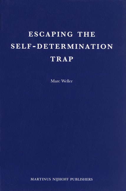 Book cover image for Escaping the Self-Determination Trap ISBN: 9789004174887