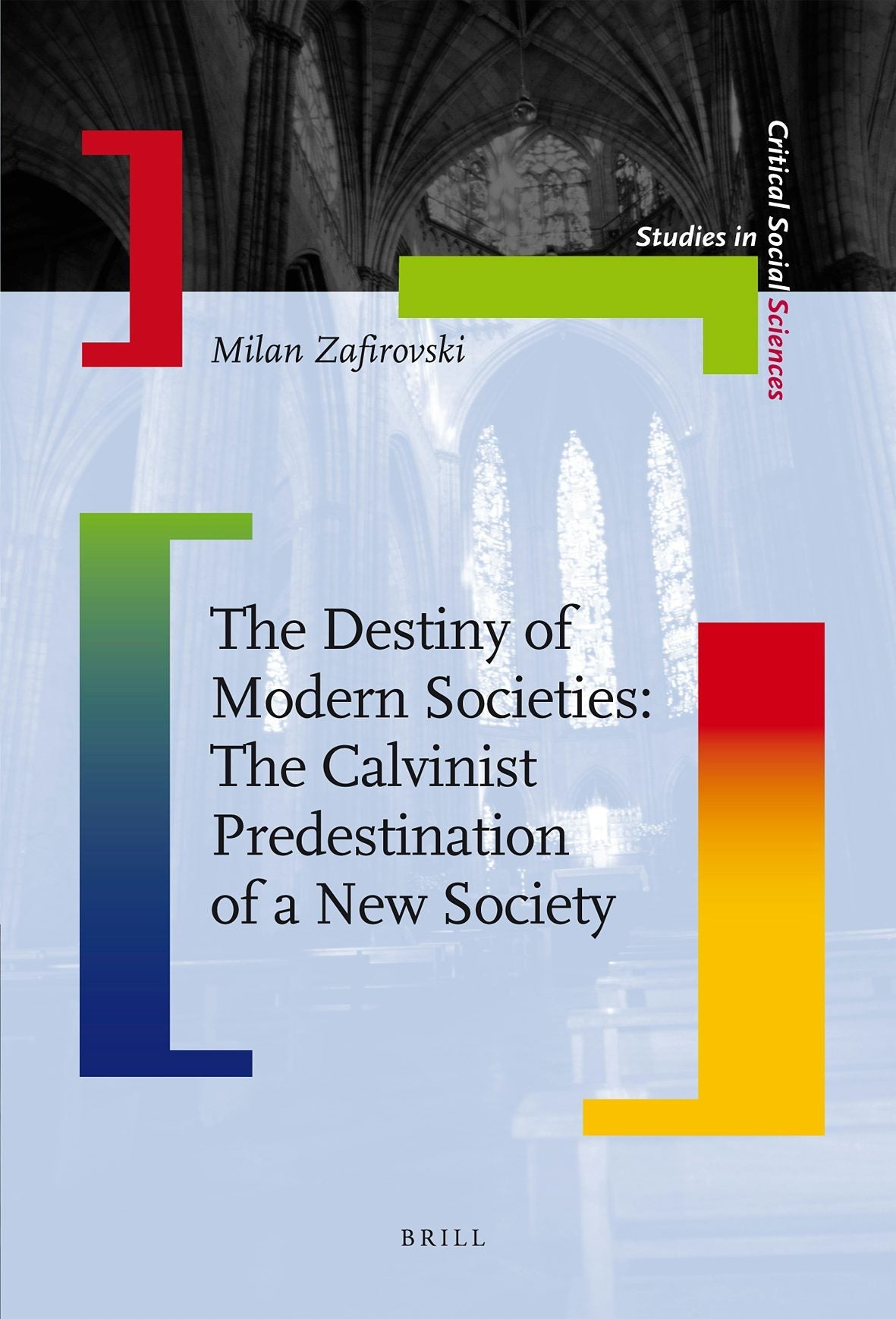 Book cover image for The Destiny of Modern Societies ISBN: 9789004176294