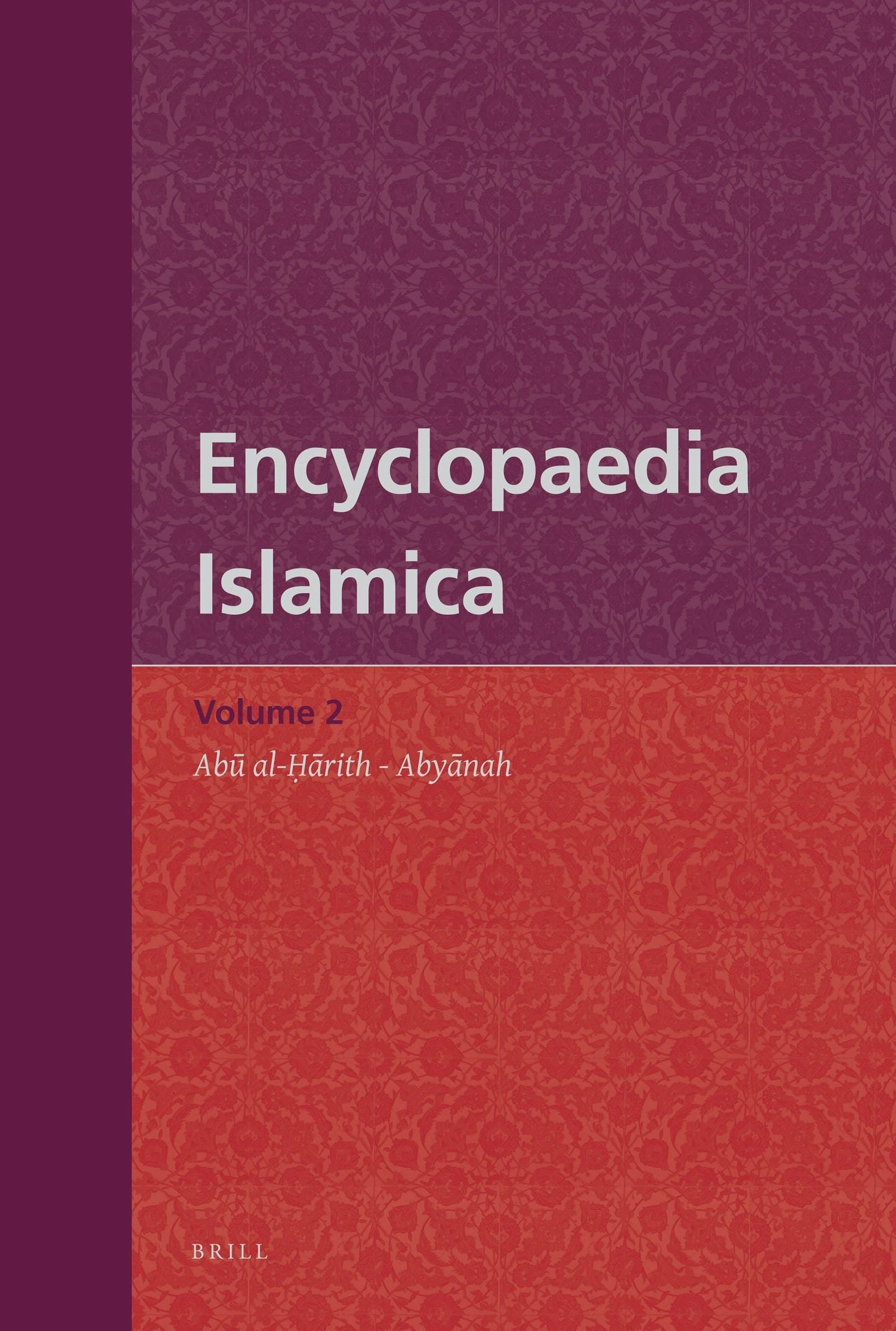 Book cover image for Encyclopaedia Islamica Volume 2 ISBN: 9789004178595