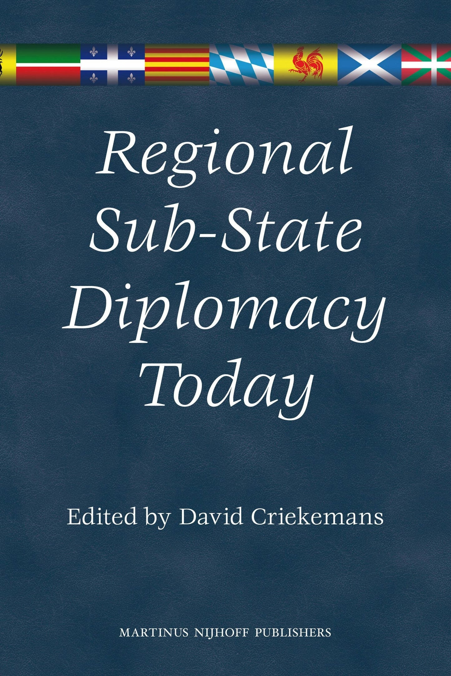 Book cover image for Regional Sub-State Diplomacy Today ISBN: 9789004183575