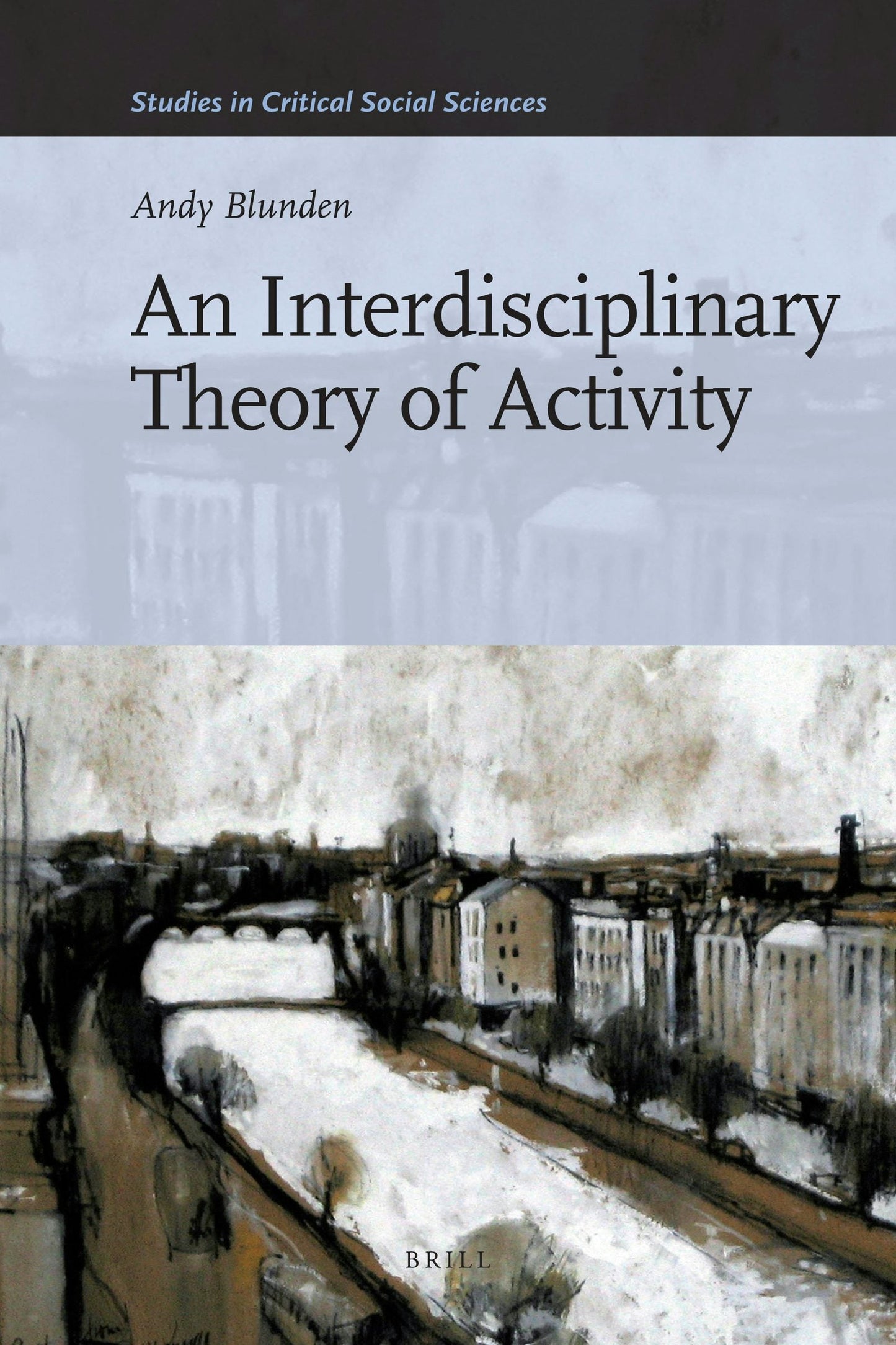 Book cover image for An Interdisciplinary Theory of Activity ISBN: 9789004184060