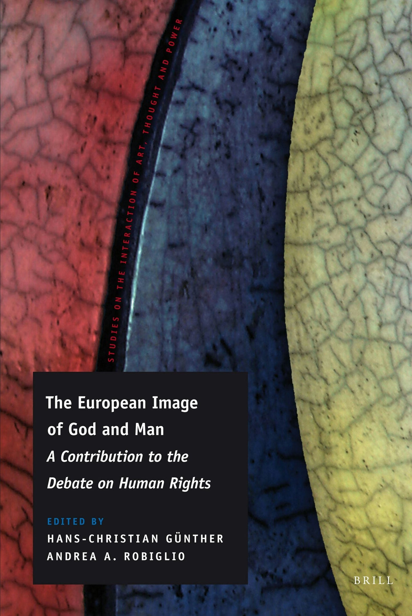 Book cover image for The European Image of God and Man ISBN: 9789004184244