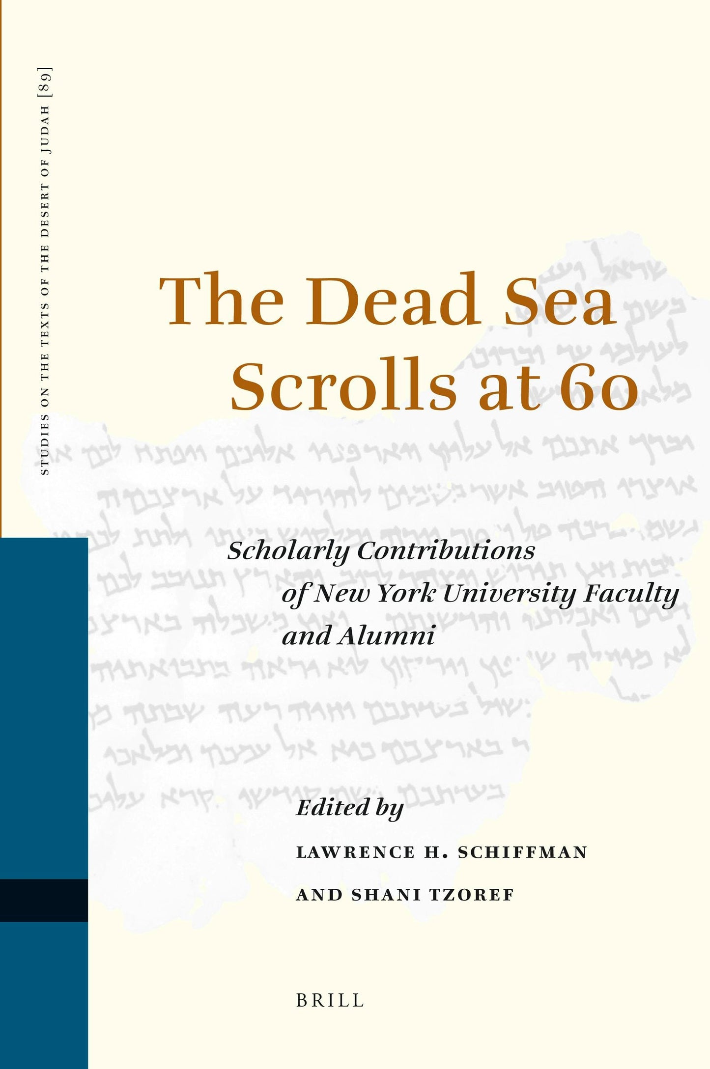 Book cover image for The Dead Sea Scrolls at 60 ISBN: 9789004185050