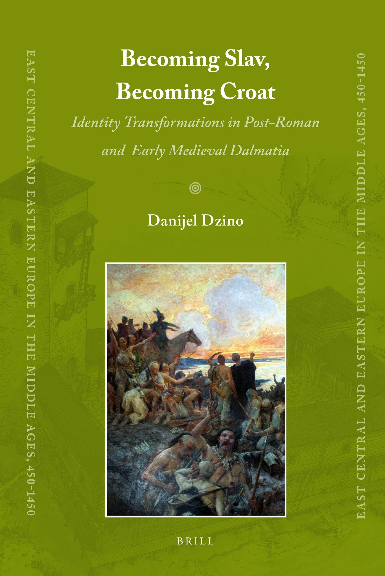 Book cover image for Becoming Slav, Becoming Croat ISBN: 9789004186460