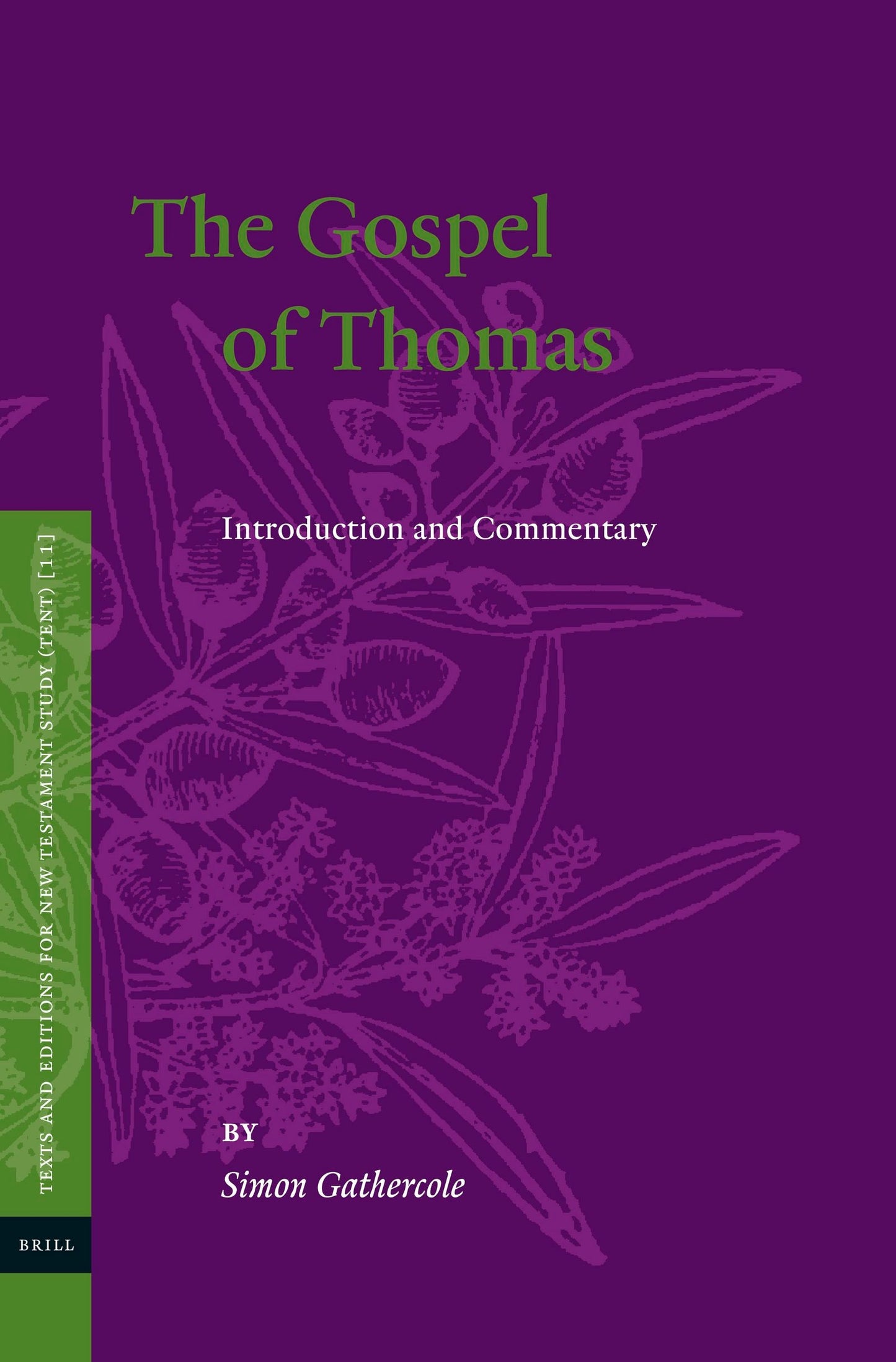 Book cover image for The Gospel of Thomas ISBN: 9789004190412