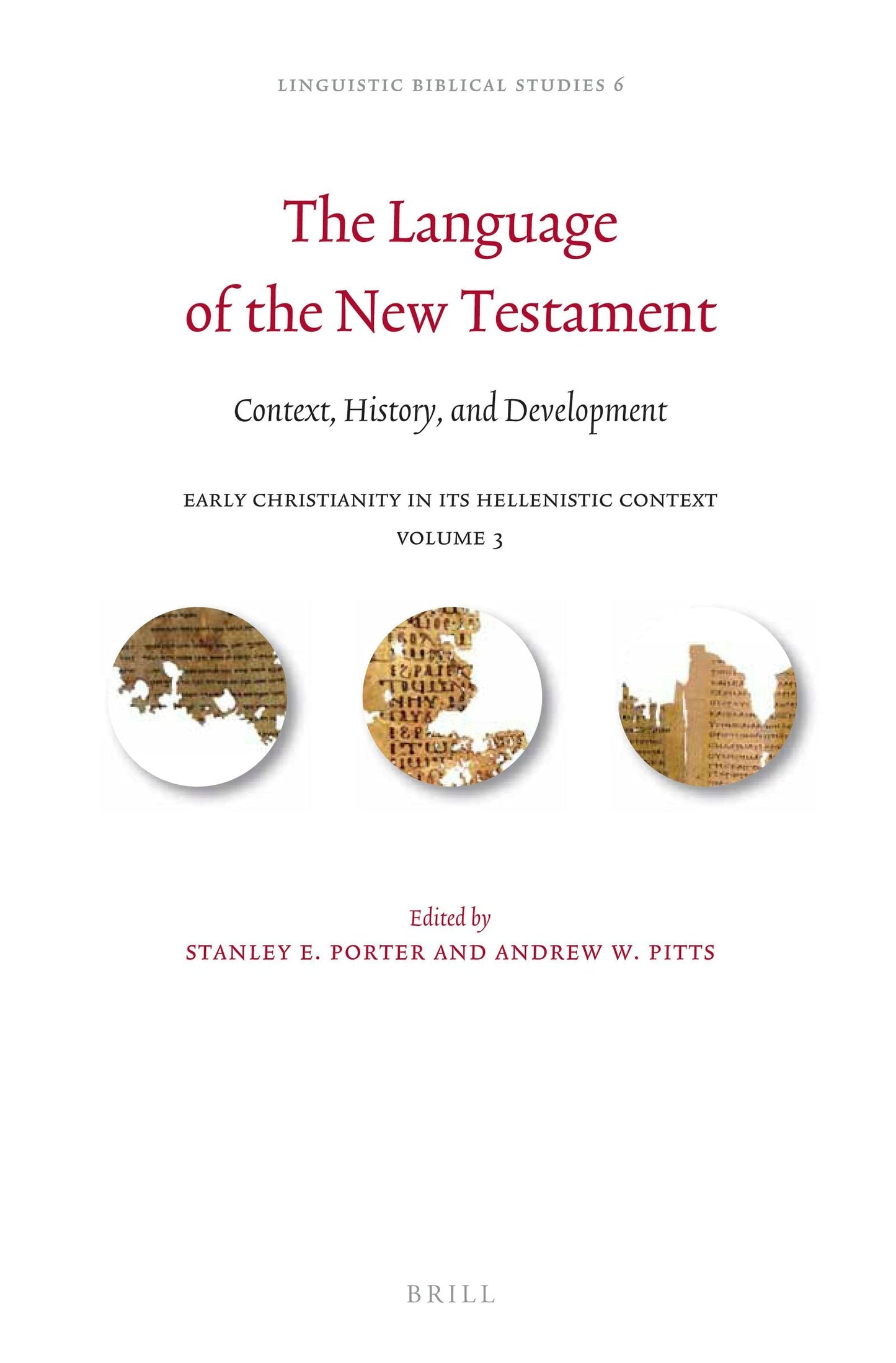 Cover image for The Language of the New Testament, isbn: 9789004234772