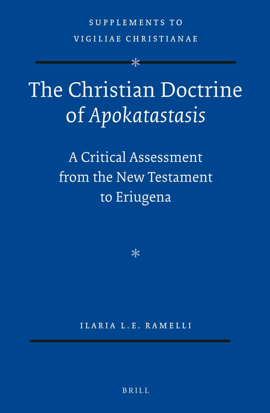 The Christian Doctrine of Apokatastasis