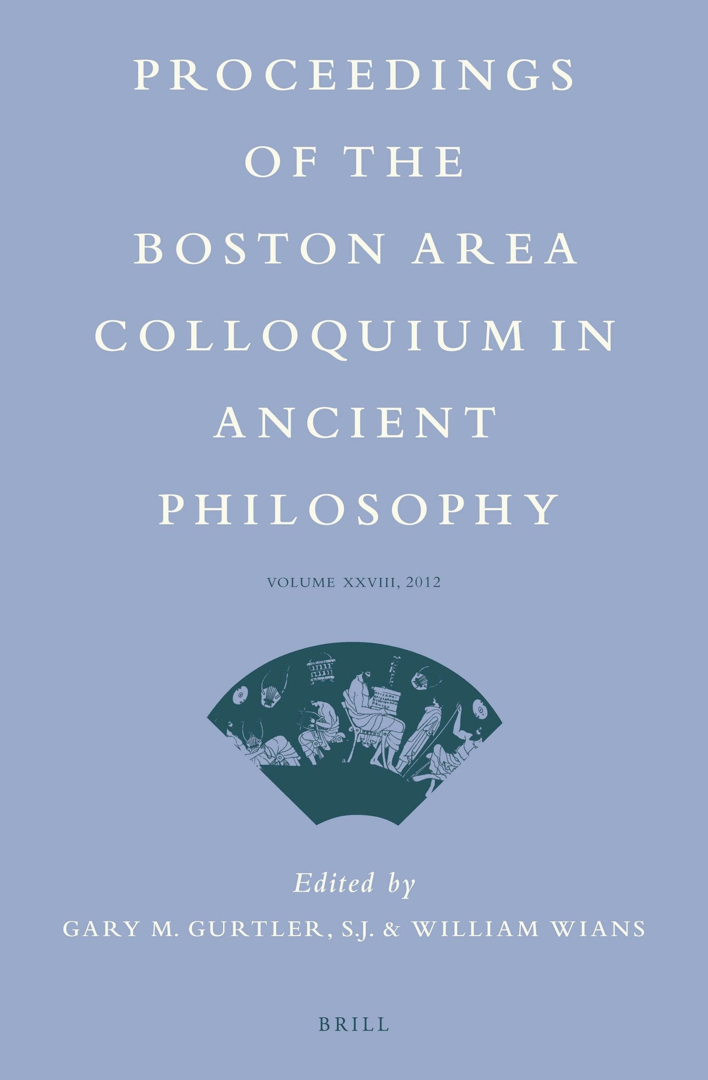 Book cover image for Proceedings of the Boston Area Colloquium in Ancient Philosophy ISBN: 9789004258228