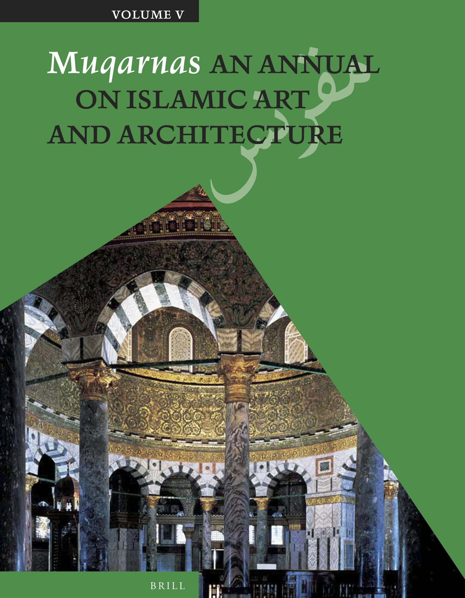 Book cover image for Muqarnas, Volume 5 ISBN: 9789004259232