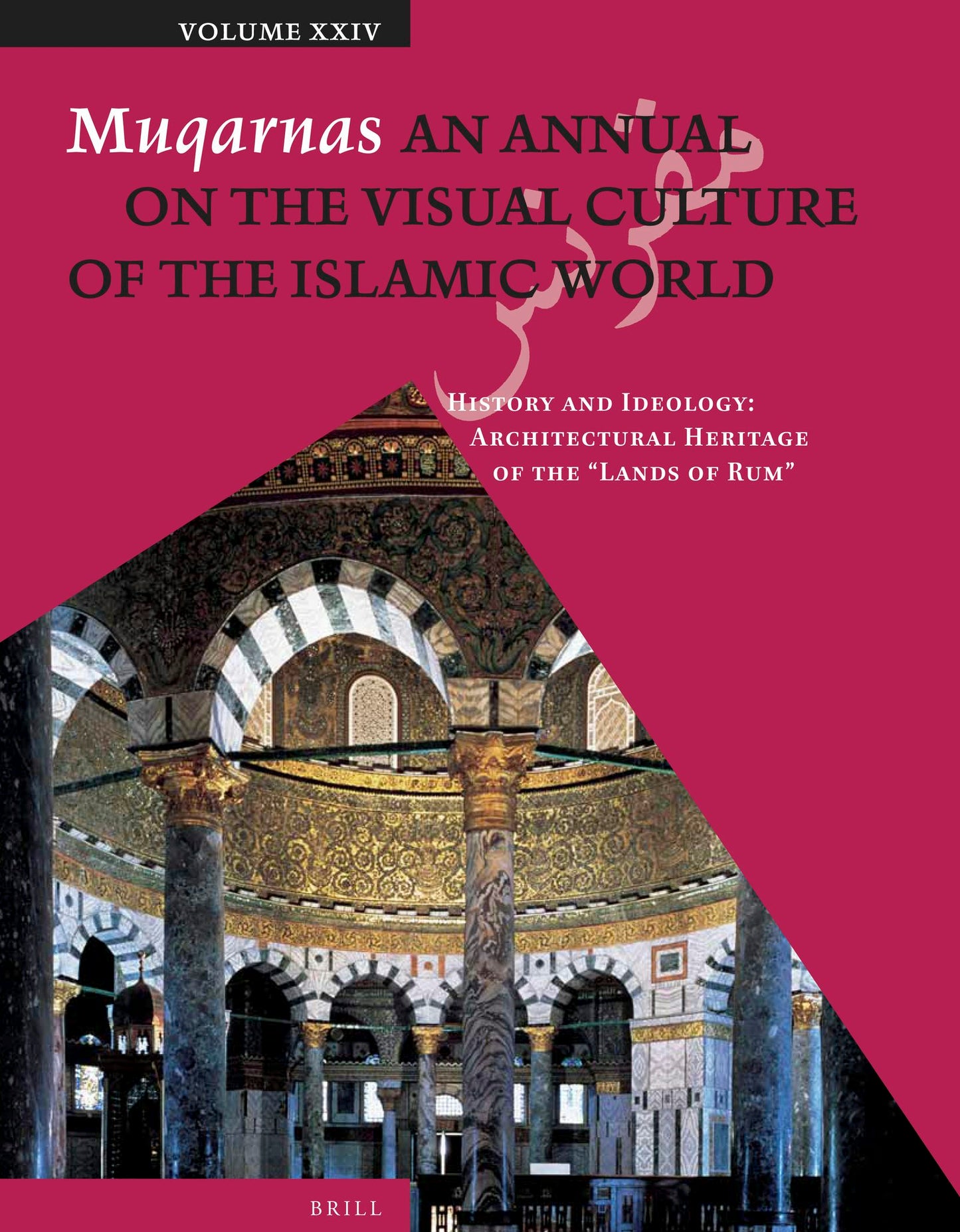 Book cover image for Muqarnas, Volume 24 ISBN: 9789004259454
