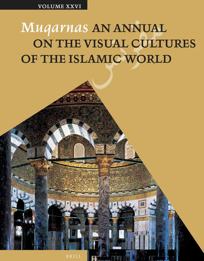 Cover image for Muqarnas, Volume 26, isbn: 9789004259515