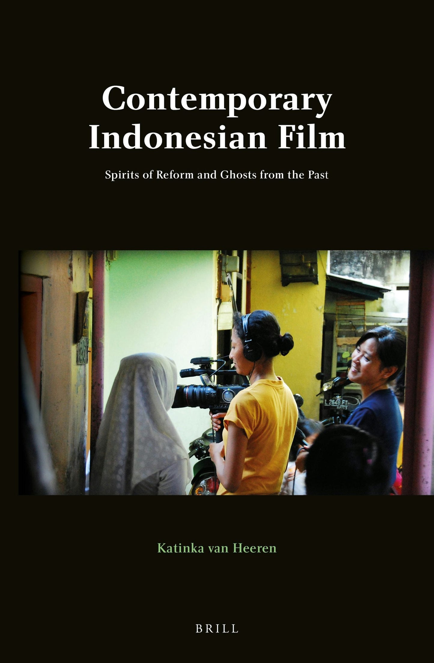 Book cover image for Contemporary Indonesian Film ISBN: 9789004261501
