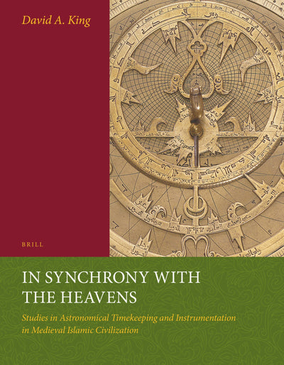 Cover image for In Synchrony with the Heavens, Volume 2 Instruments of Mass Calculation (2 Vols.), isbn: 9789004261808