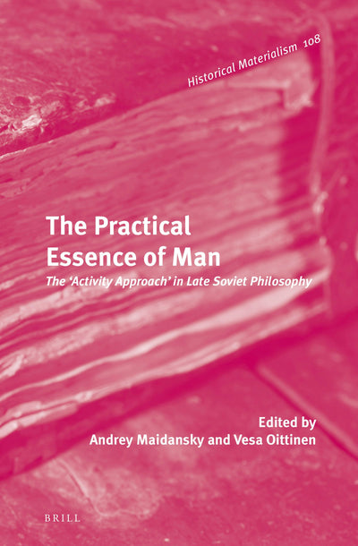 Cover image for The Practical Essence of Man, isbn: 9789004273139