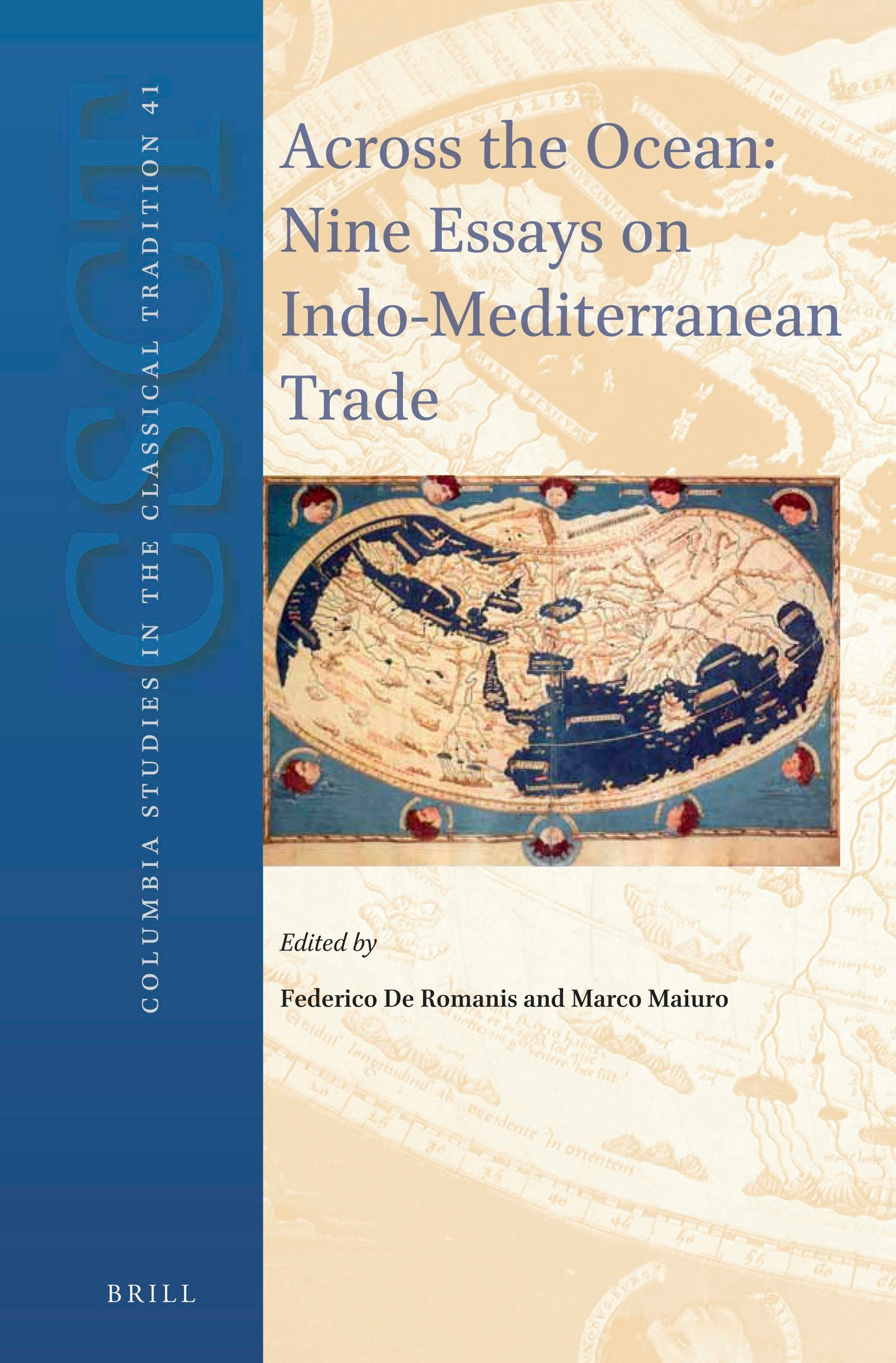 Book cover image for Across the Ocean: Nine Essays on Indo-Mediterranean Trade ISBN: 9789004289192