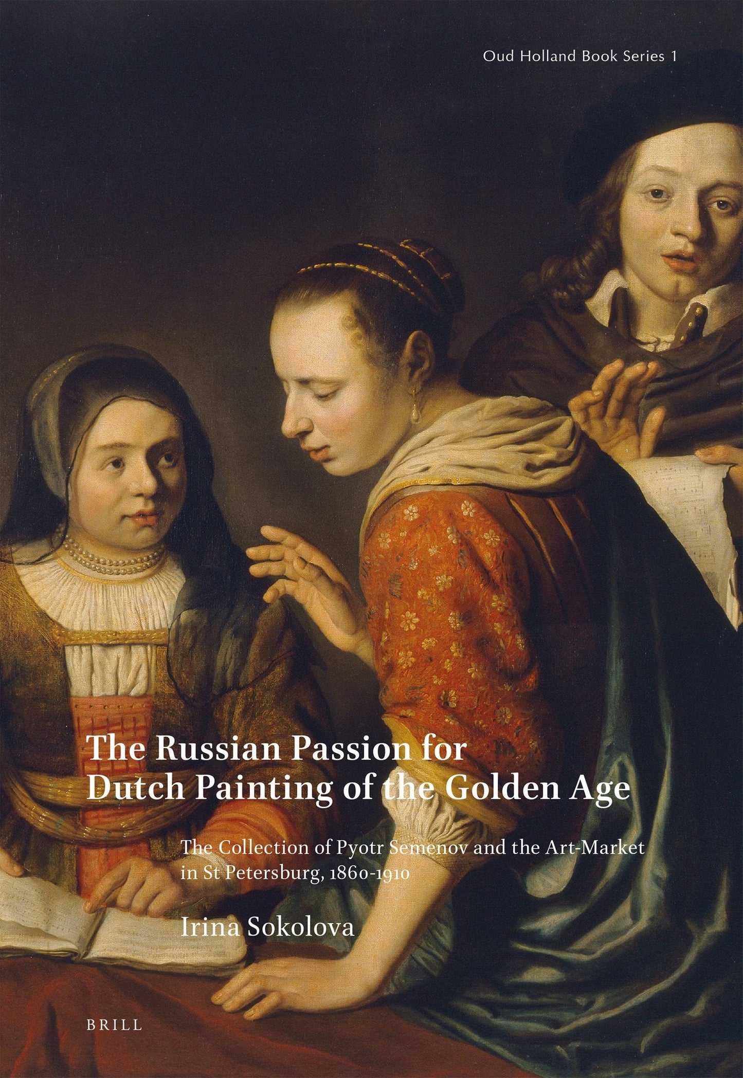 Book cover image for The Russian Passion for Dutch Painting of the Golden Age ISBN: 9789004292413