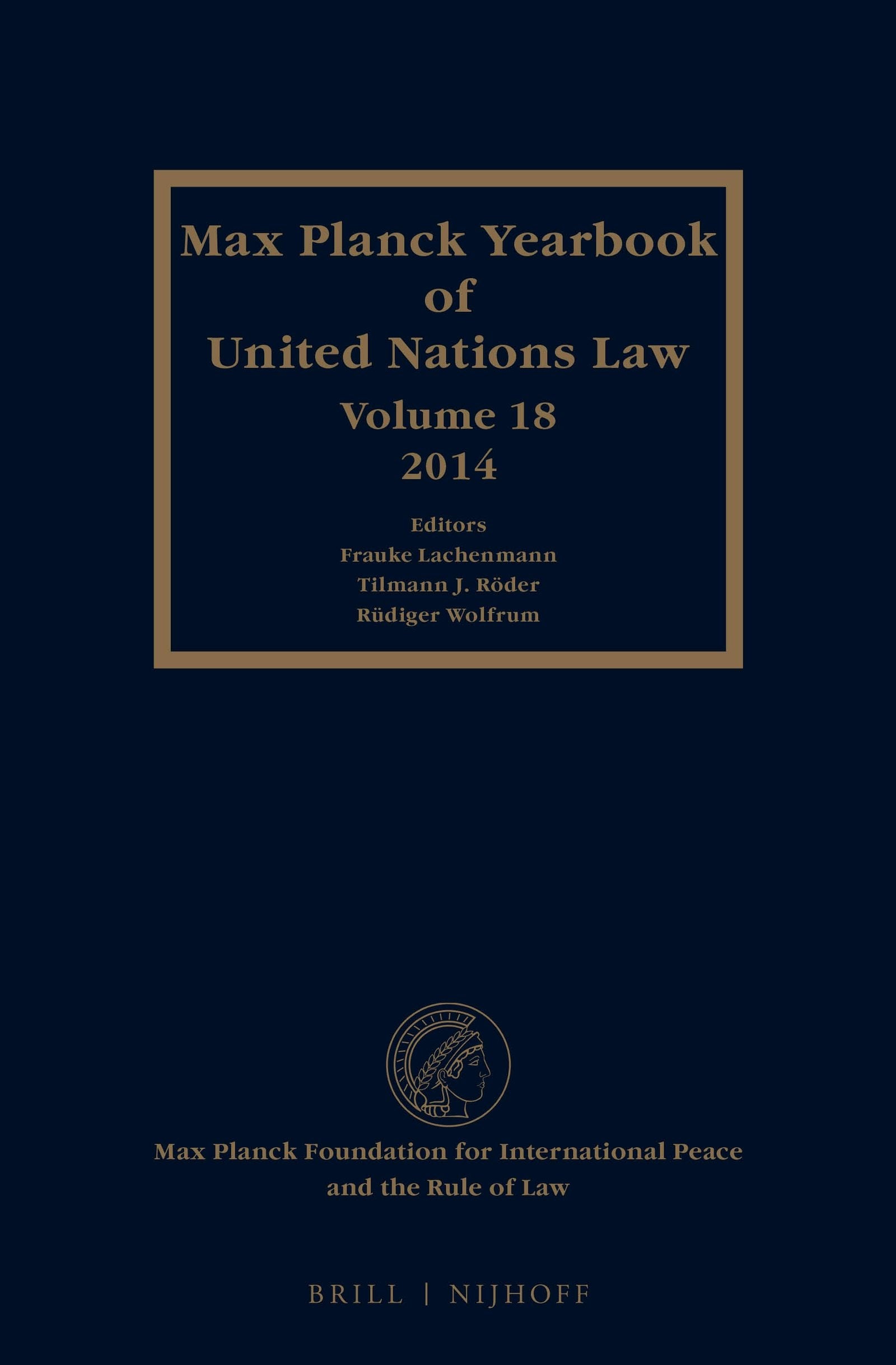 Book cover image for Max Planck Yearbook of United Nations Law, Volume 18 (2014) ISBN: 9789004296022