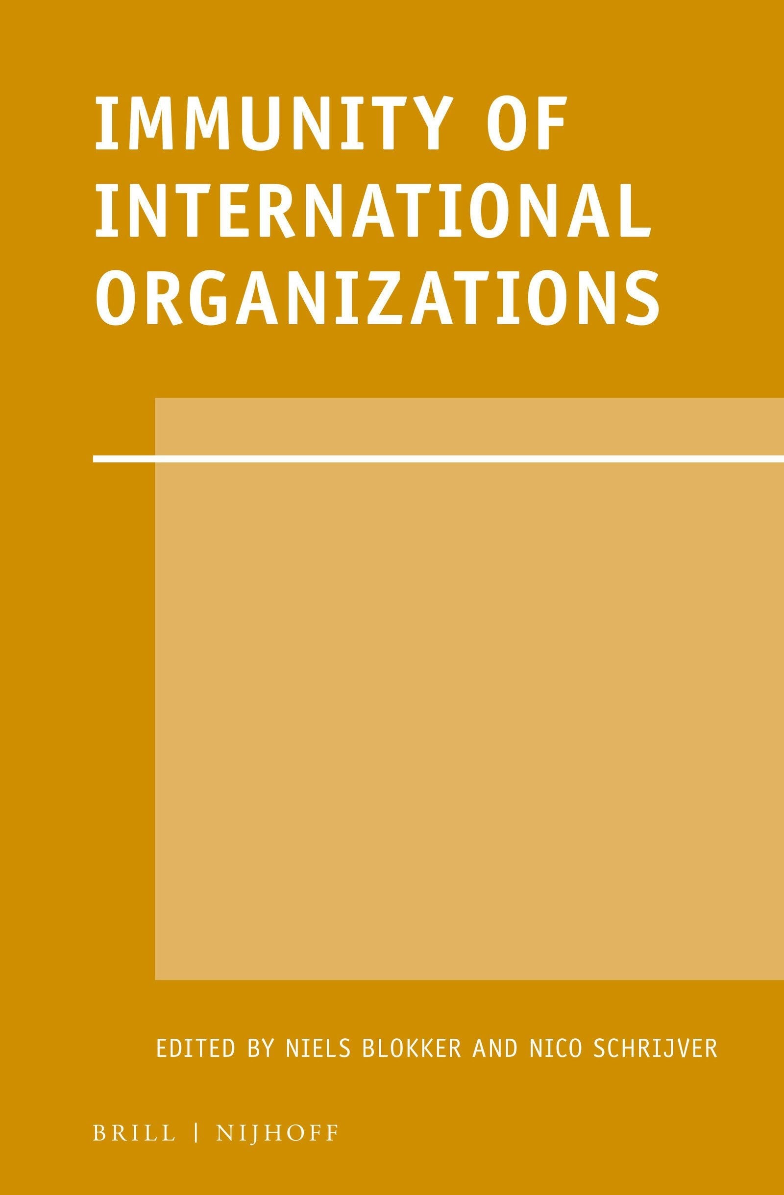 Book cover image for Immunity of International Organizations ISBN: 9789004296046