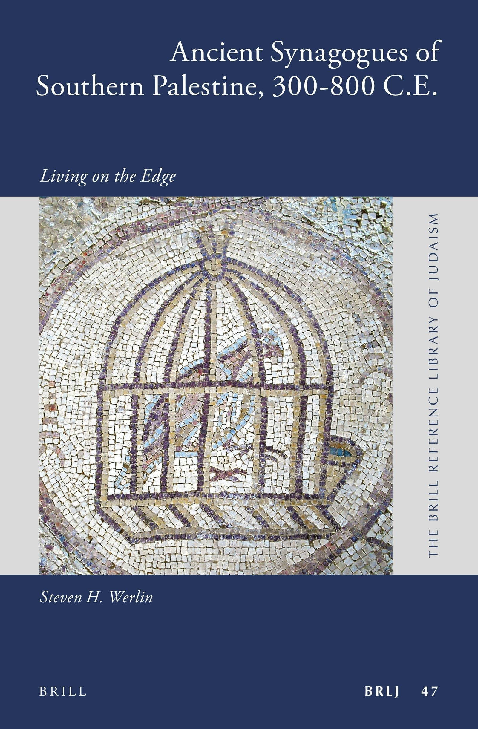 Book cover image for Ancient Synagogues of Southern Palestine, 300-800 C.E. ISBN: 9789004298392
