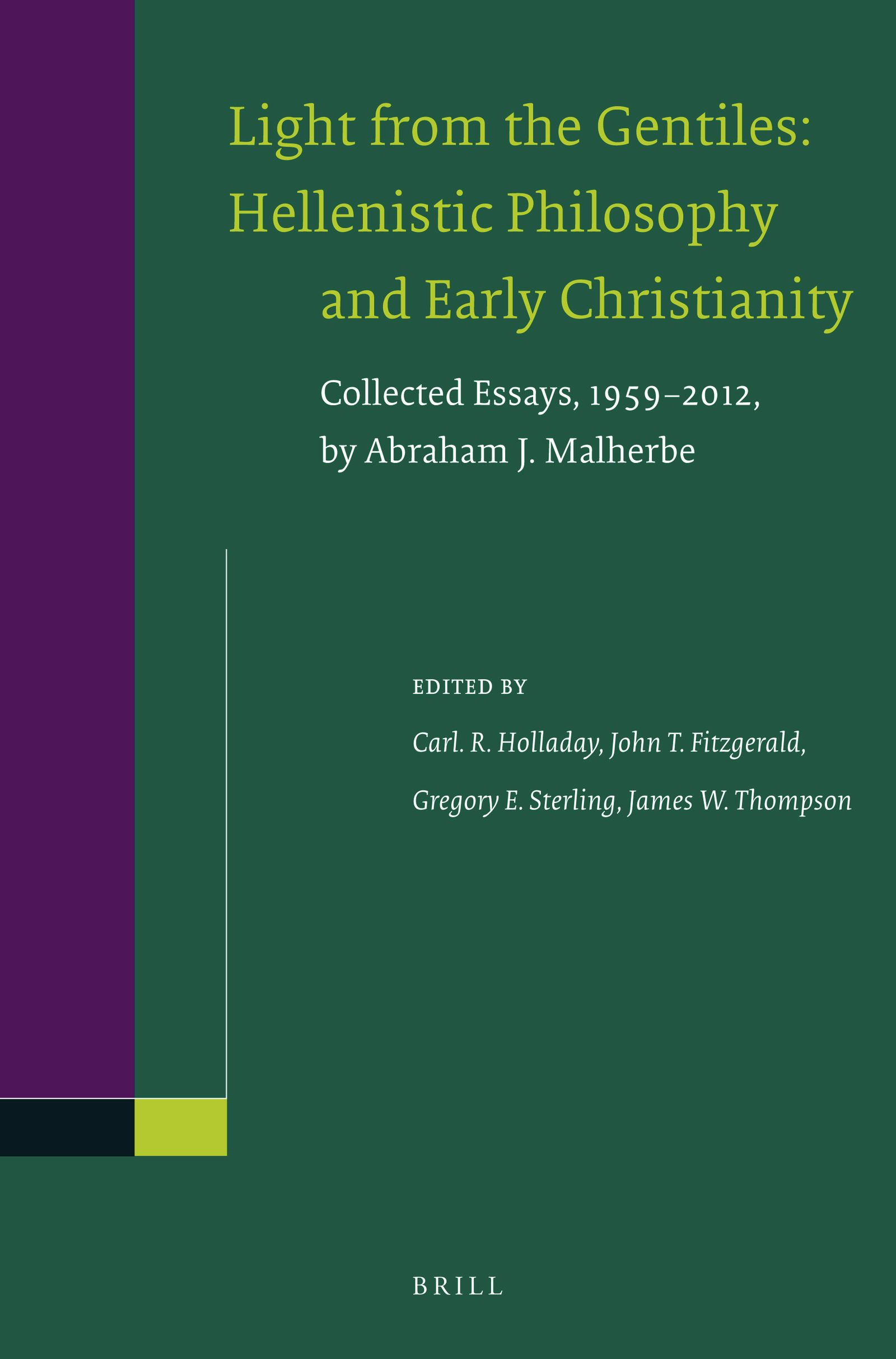 Book cover image for Light from the Gentiles: Hellenistic Philosophy and Early Christianity ISBN: 9789004305458