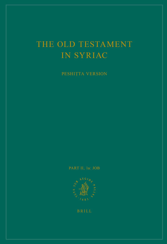 The Old Testament in Syriac according to the Peshiṭta Version, Part II Fasc. 1a. Job